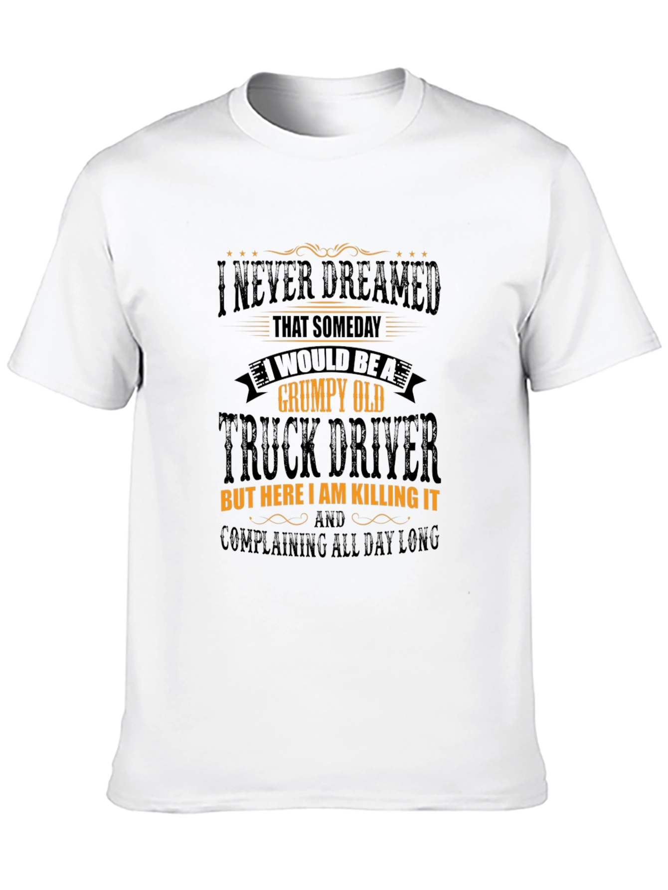 Grumpy Old Truck Driver T-Shirt - Novelty Tee