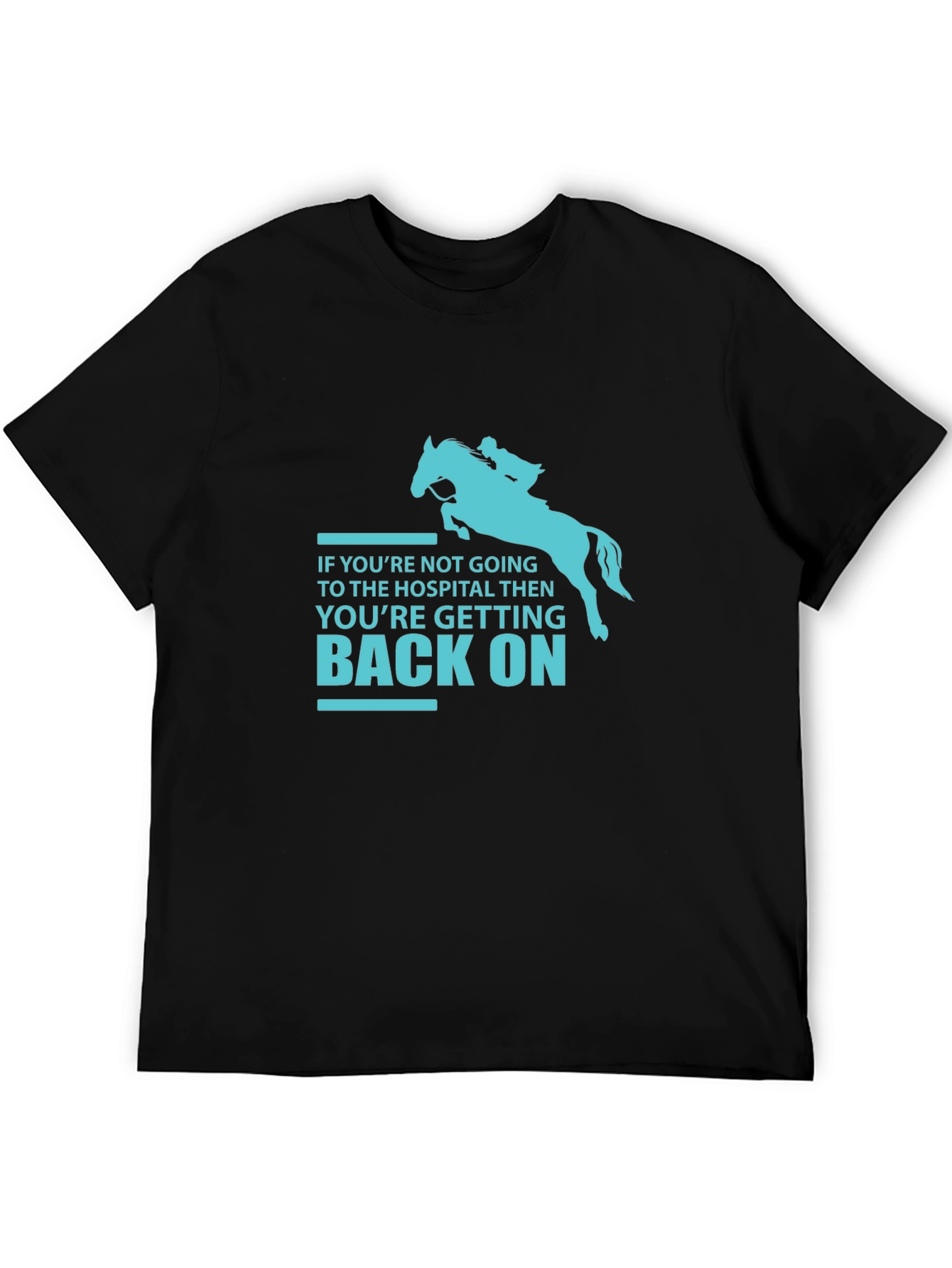 Equestrian T-Shirt: Get Back On Horse