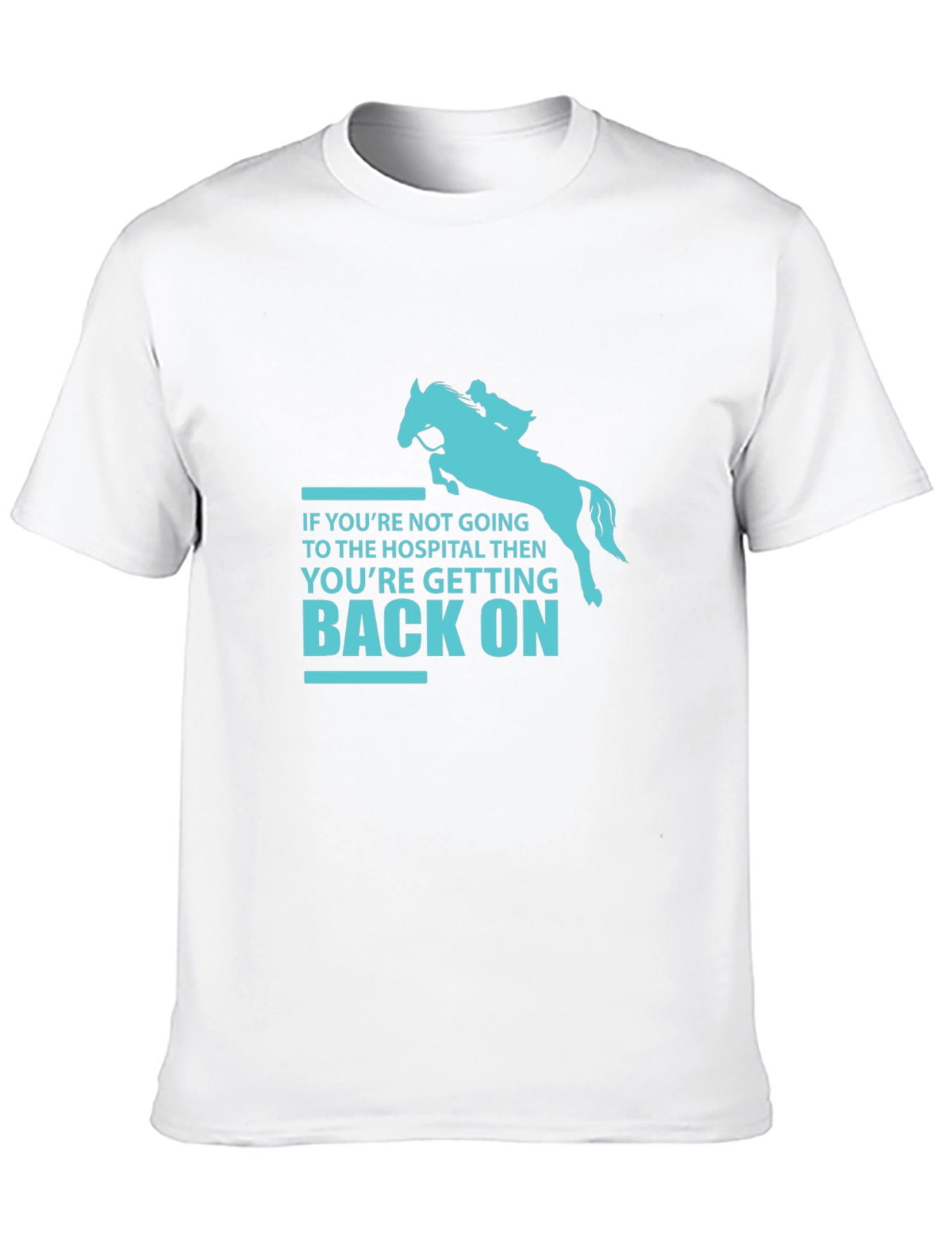 Equestrian T-Shirt: Get Back On Horse