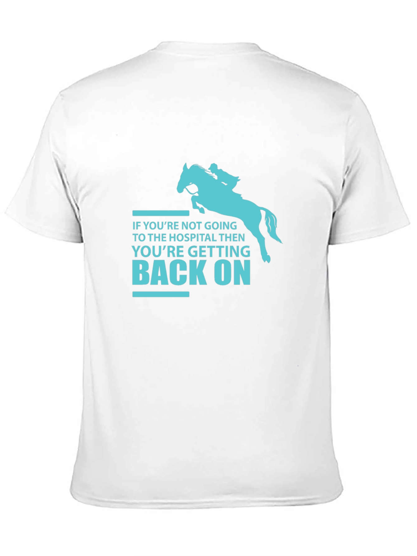 Equestrian T-Shirt: Get Back On Horse