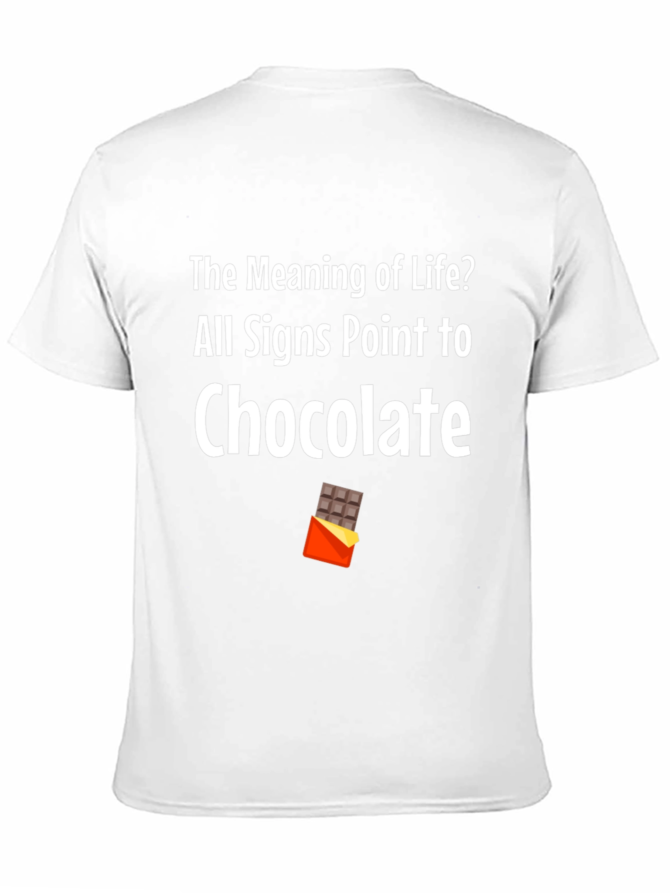 Chocolate Lover T-Shirt - Meaning of Life