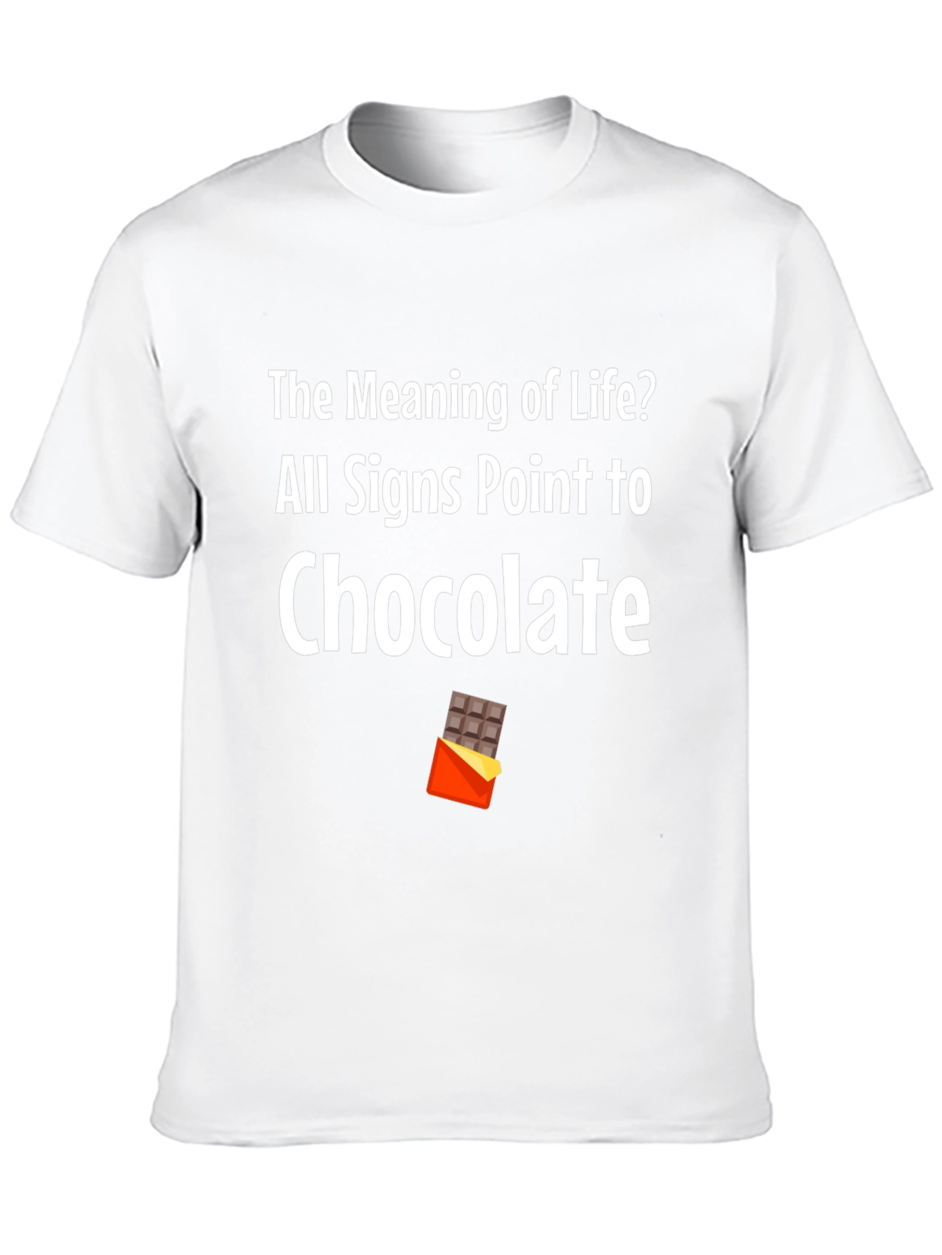 Chocolate Lover T-Shirt - Meaning of Life