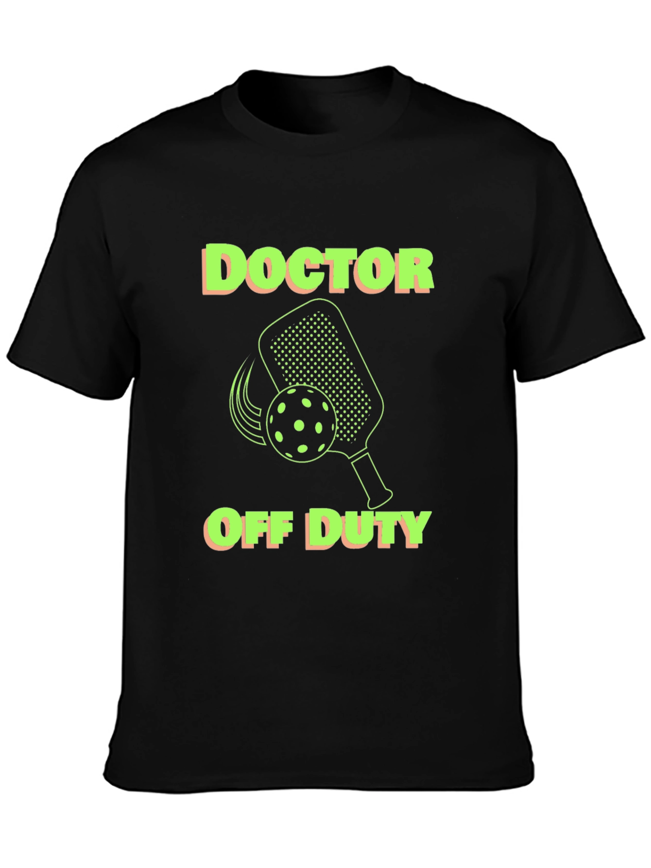 Doctor Off Duty Pickleball T-Shirt