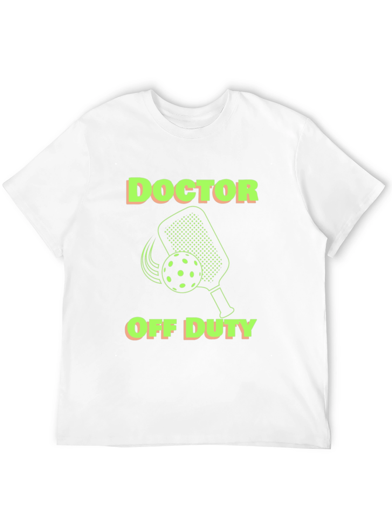 Doctor Off Duty Pickleball T-Shirt