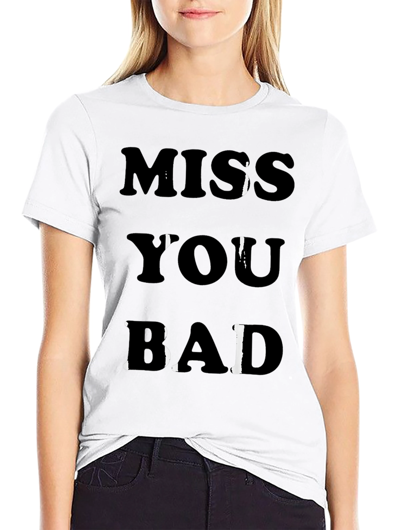 Miss You Bad Graphic Tee