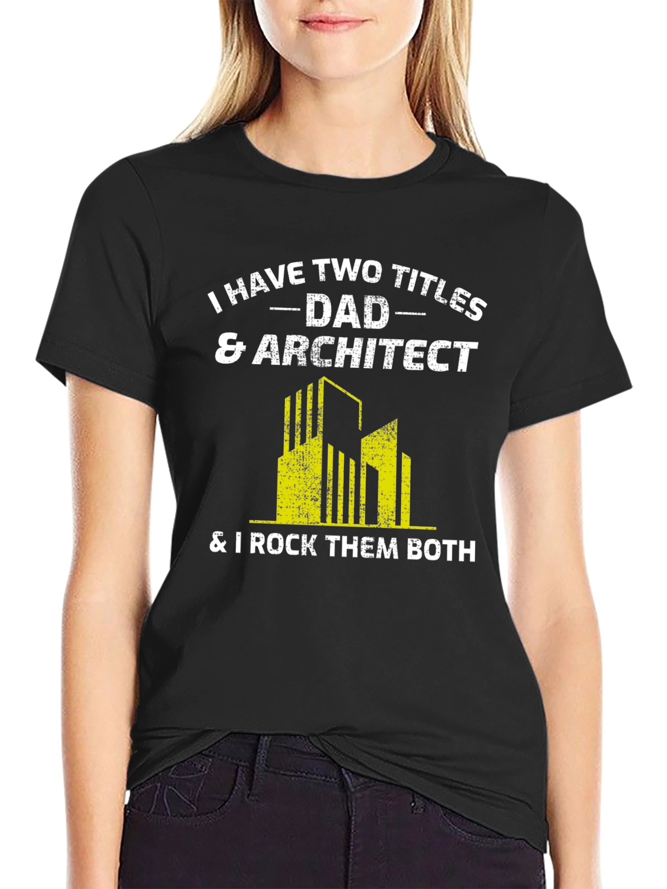 Dad & Architect T-Shirt - I Rock Them Both
