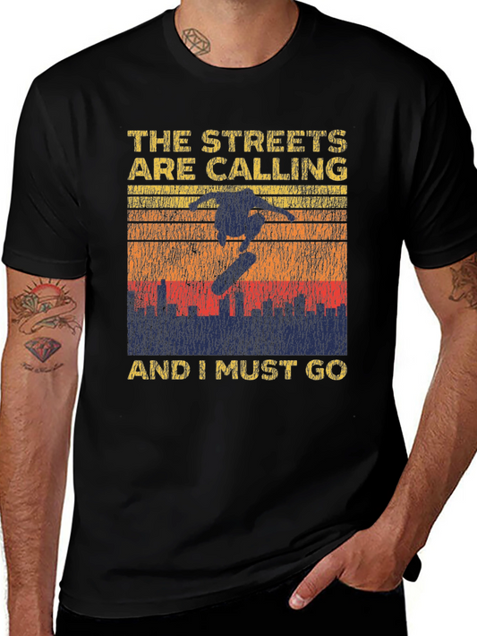 Skateboarding Graphic T-Shirt - The Streets Are Calling