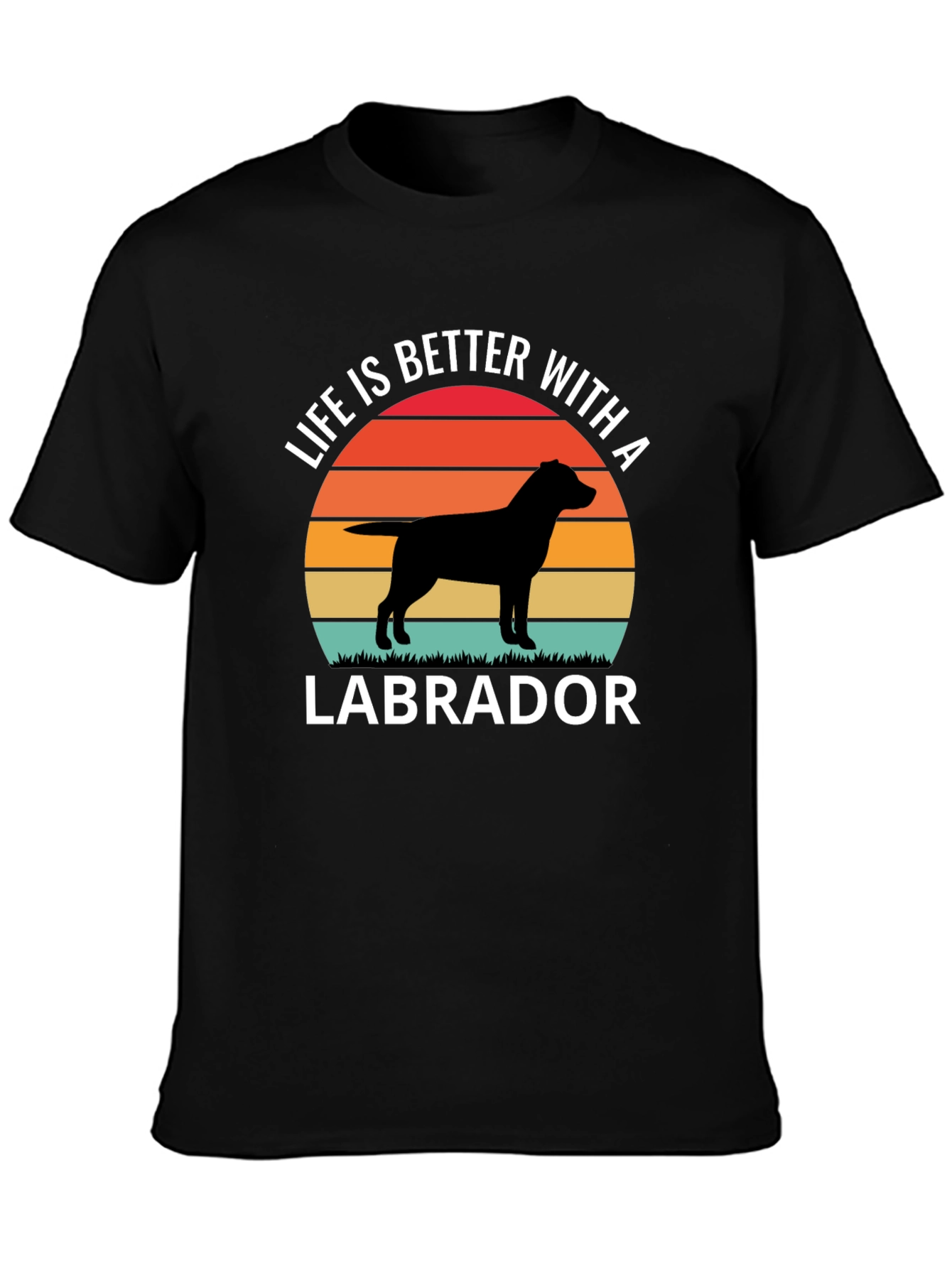 Life is Better with a Labrador T-Shirt