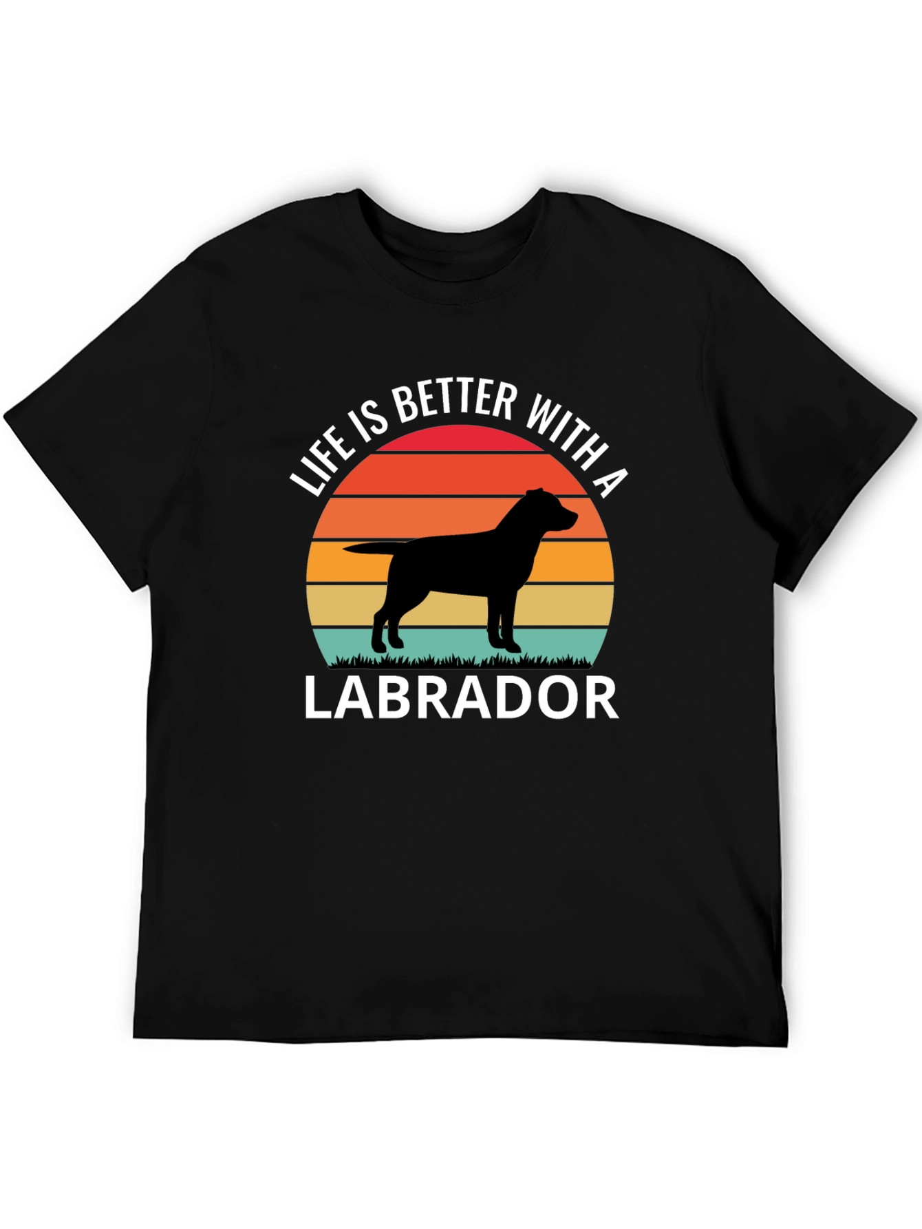 Life is Better with a Labrador T-Shirt