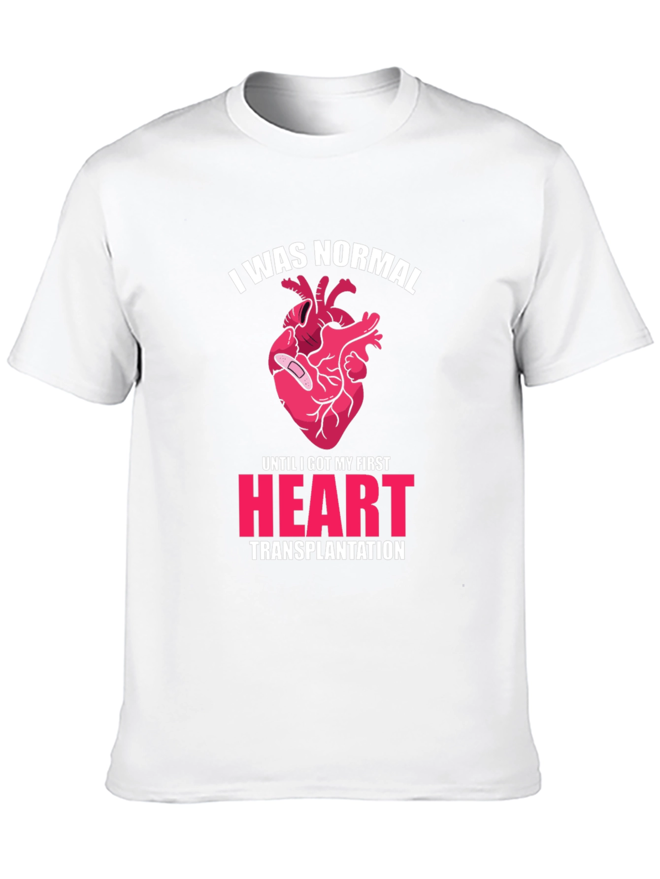 Heart Transplant T-Shirt - I Was Normal