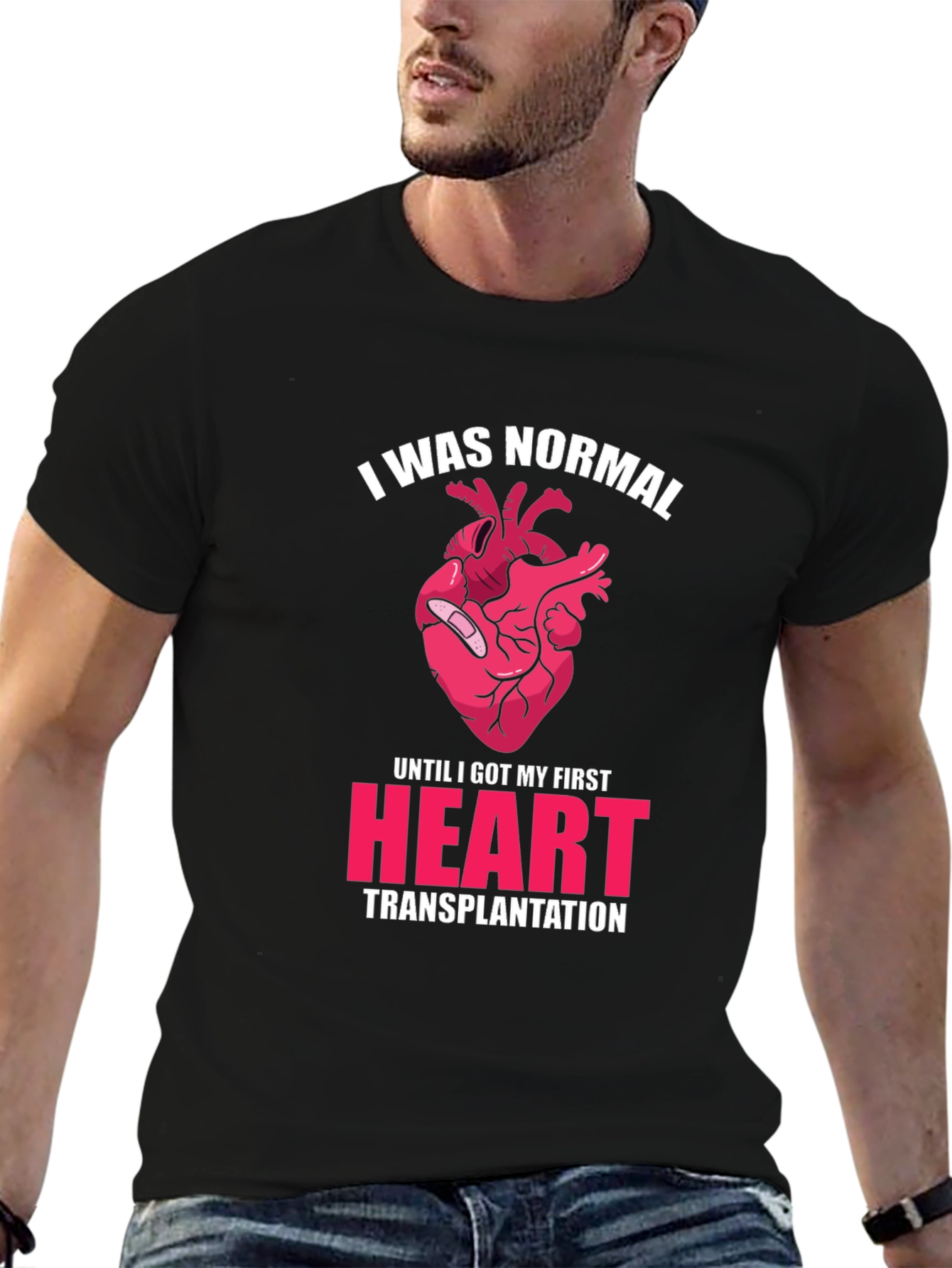 Heart Transplant T-Shirt - I Was Normal