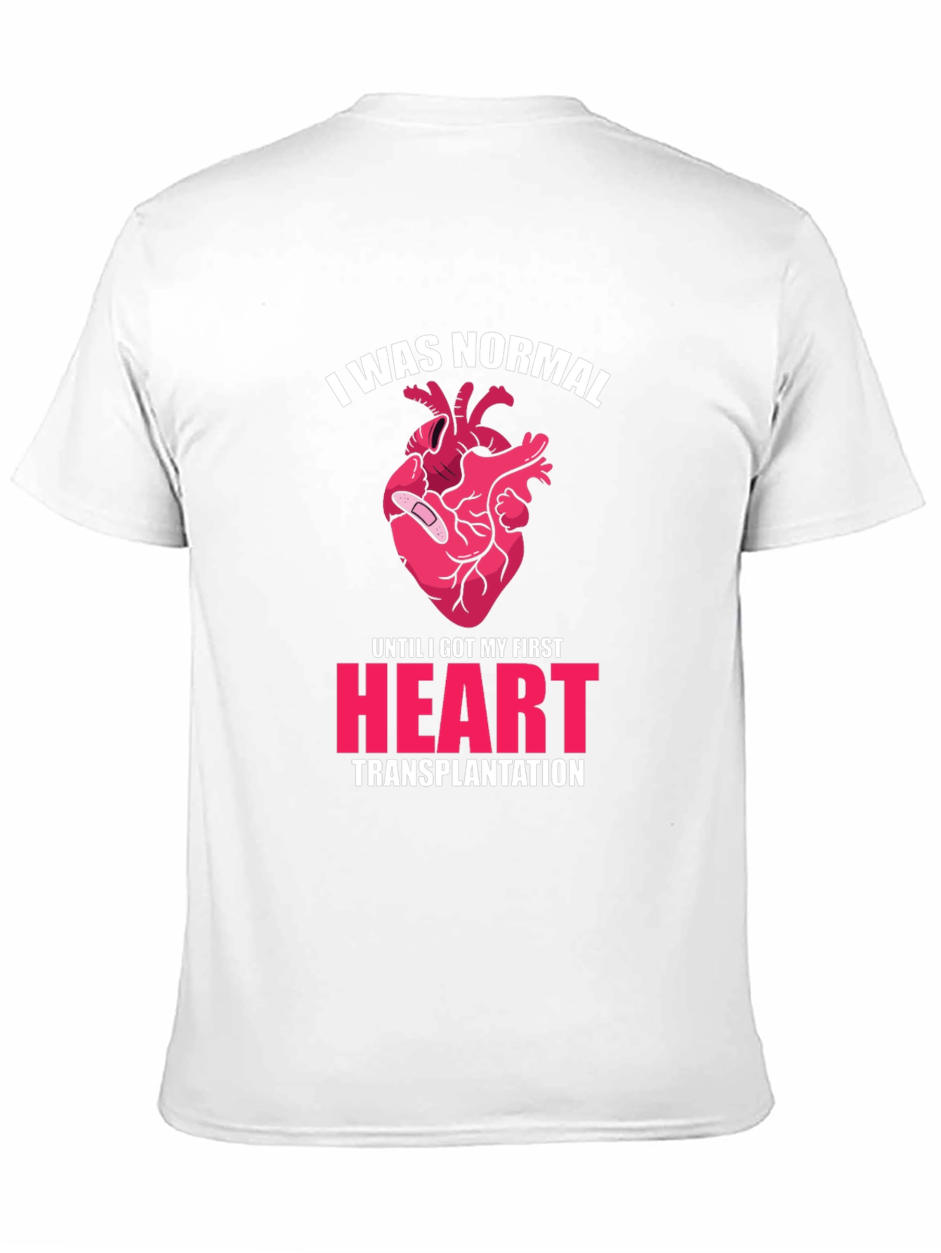 Heart Transplant T-Shirt - I Was Normal