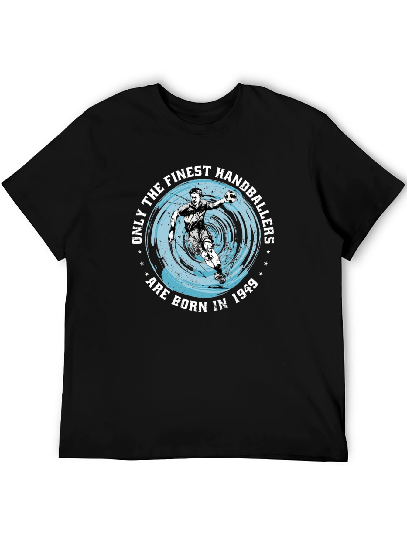 Finest Handballers Born in 1949 Black T-Shirt