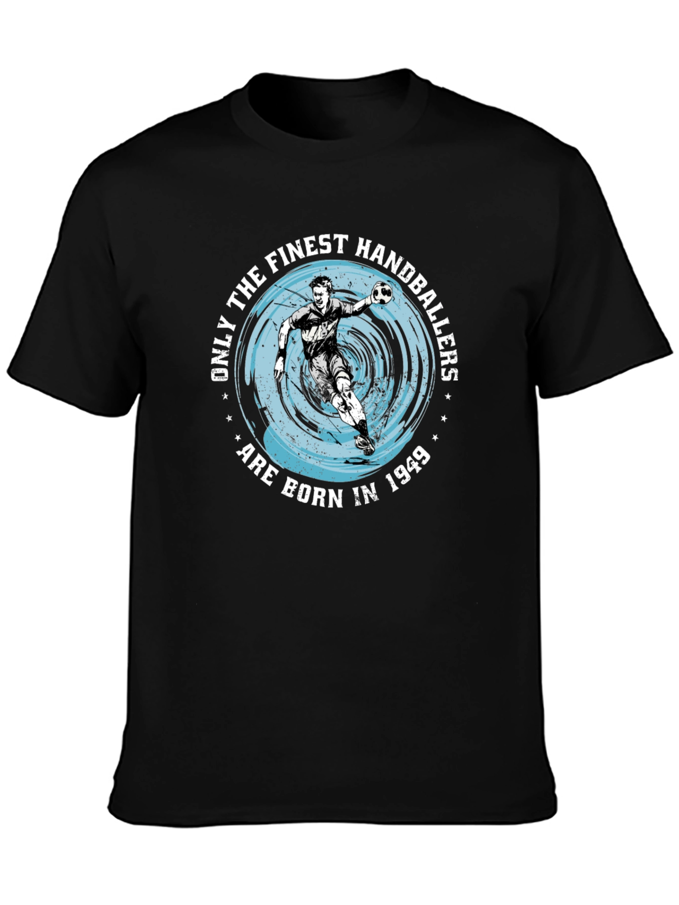 Finest Handballers Born in 1949 Black T-Shirt