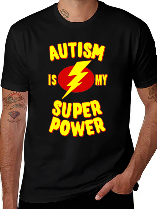 Autism is My Super Power T-Shirt