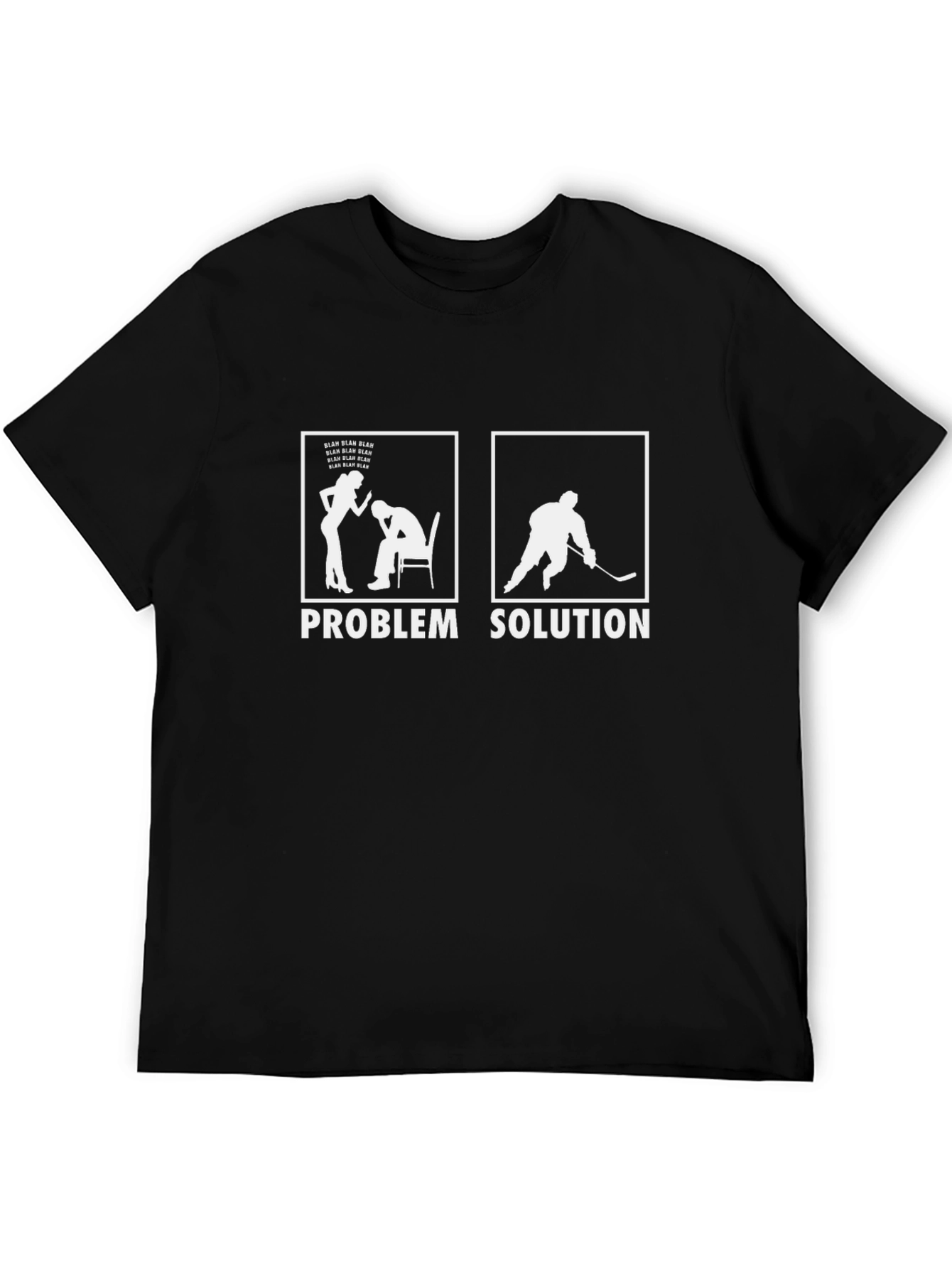 Problem Solution Hockey T-Shirt