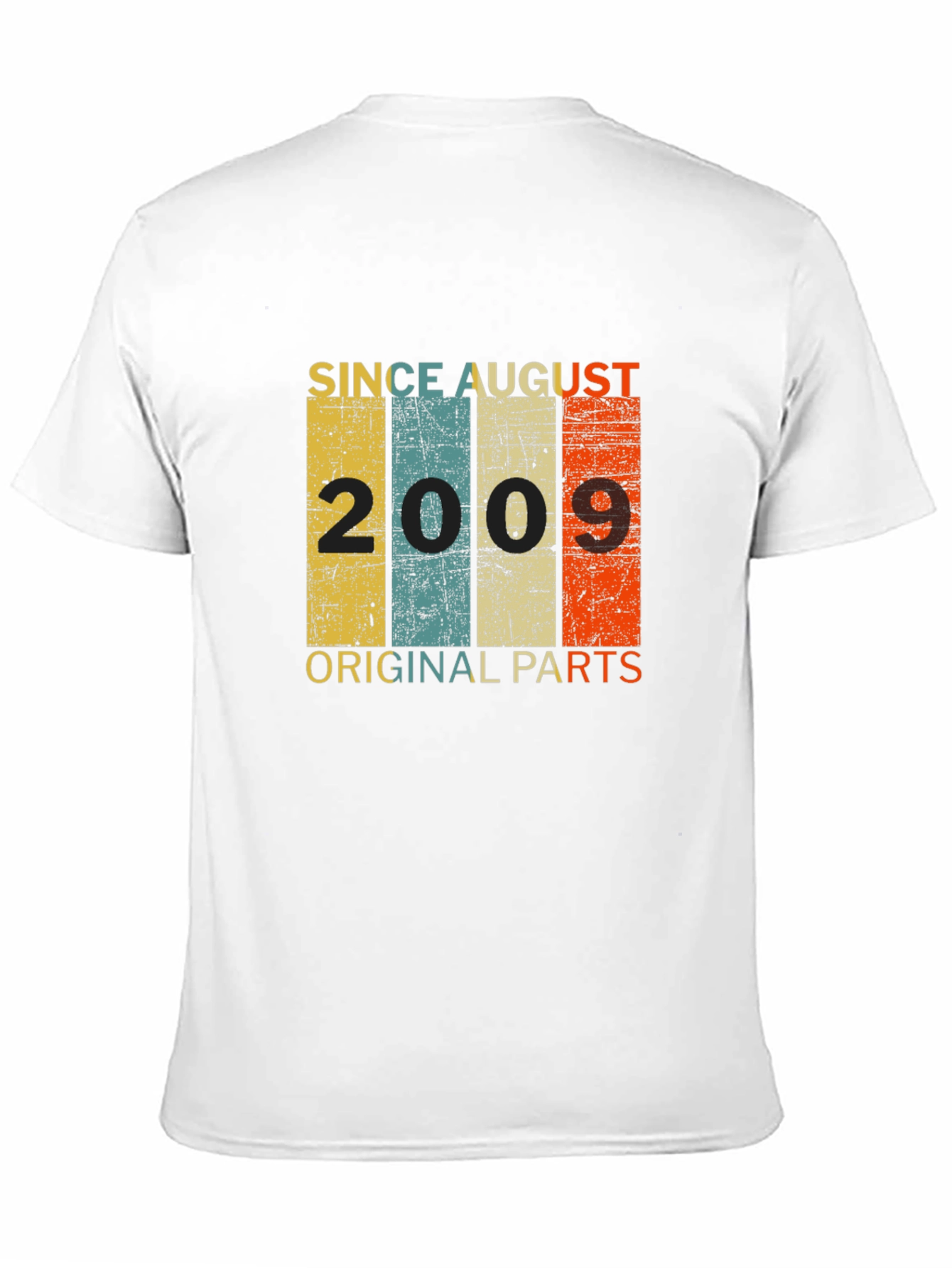 Since August 2009 Original Parts T-Shirt