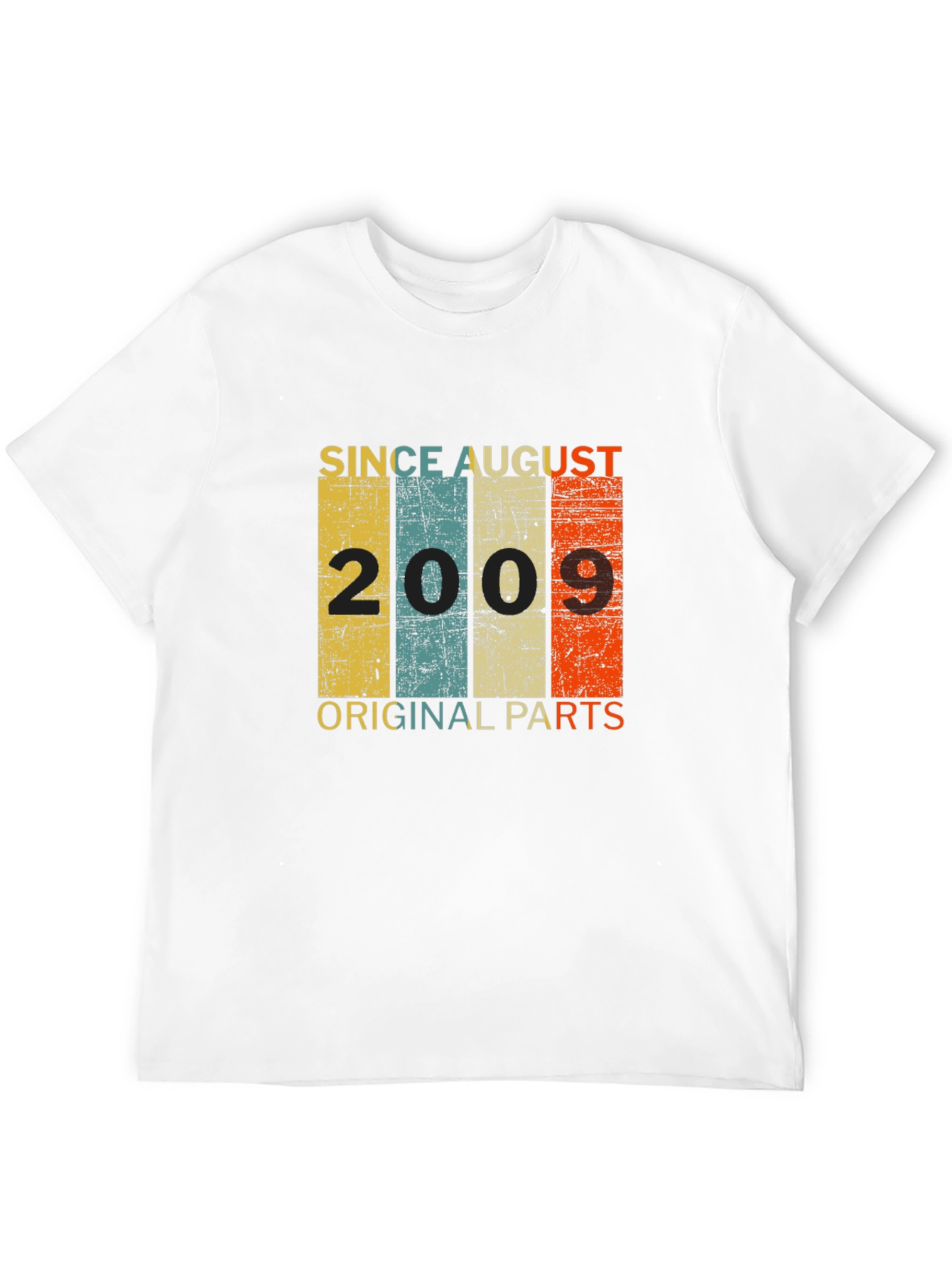Since August 2009 Original Parts T-Shirt