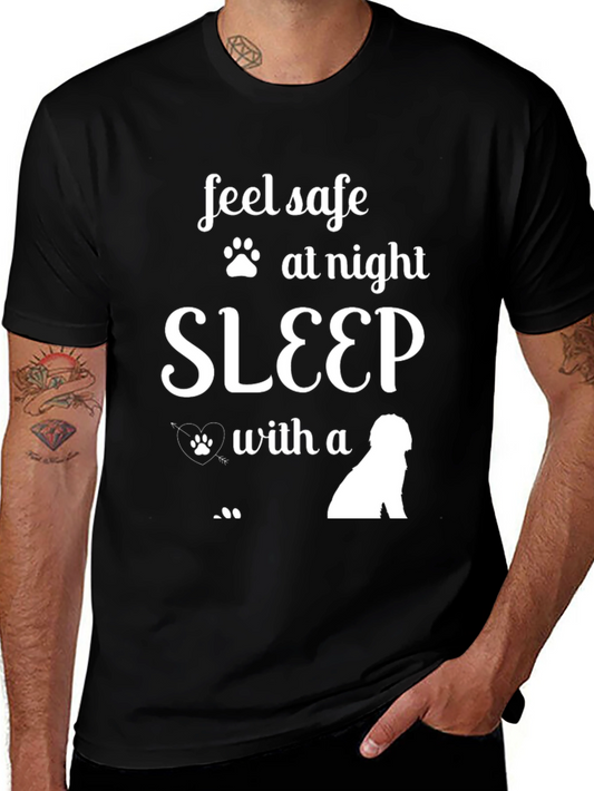 Feel Safe Sleep With A Dog T-Shirt