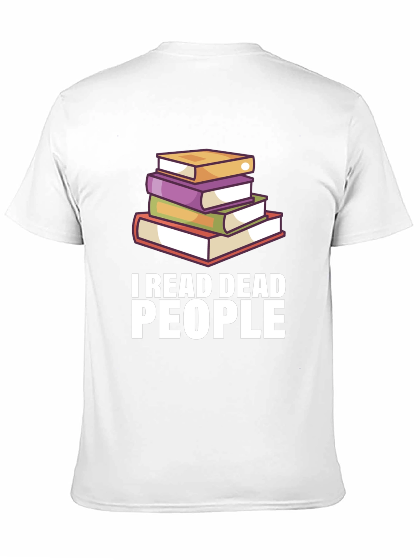 I Read Dead People Book Lover T-Shirt