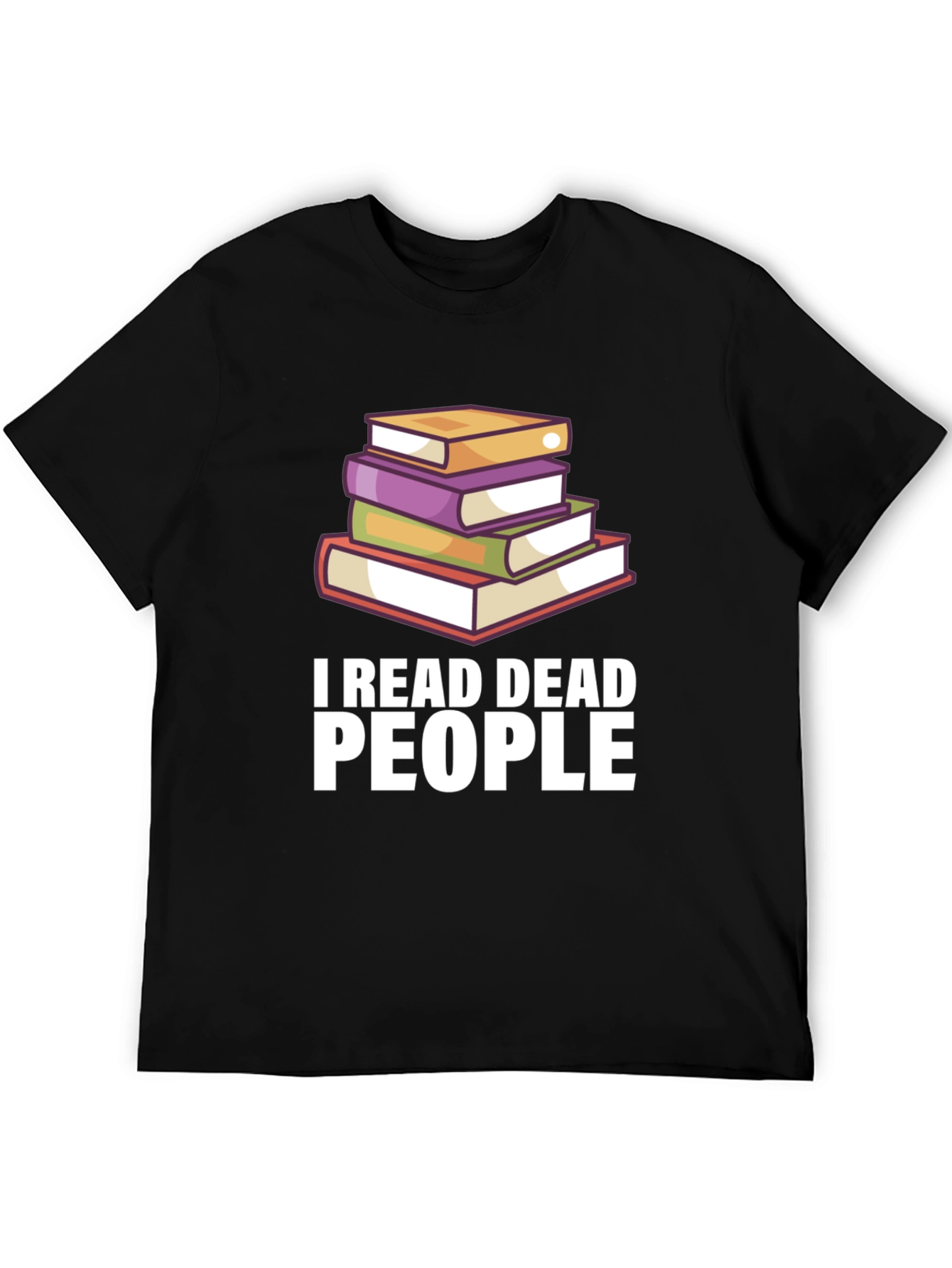 I Read Dead People Book Lover T-Shirt