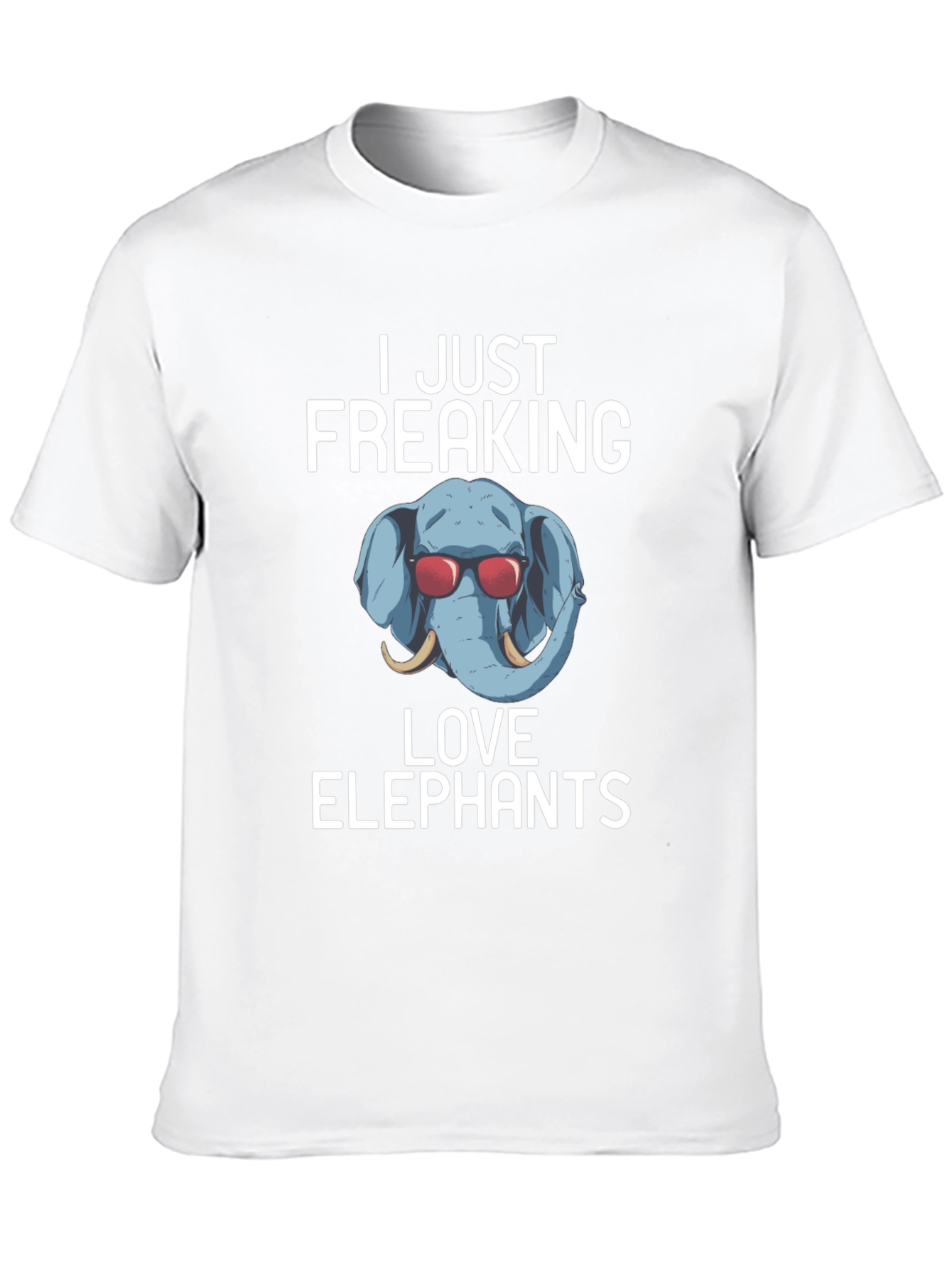 I Just Freaking Love Elephants T-Shirt