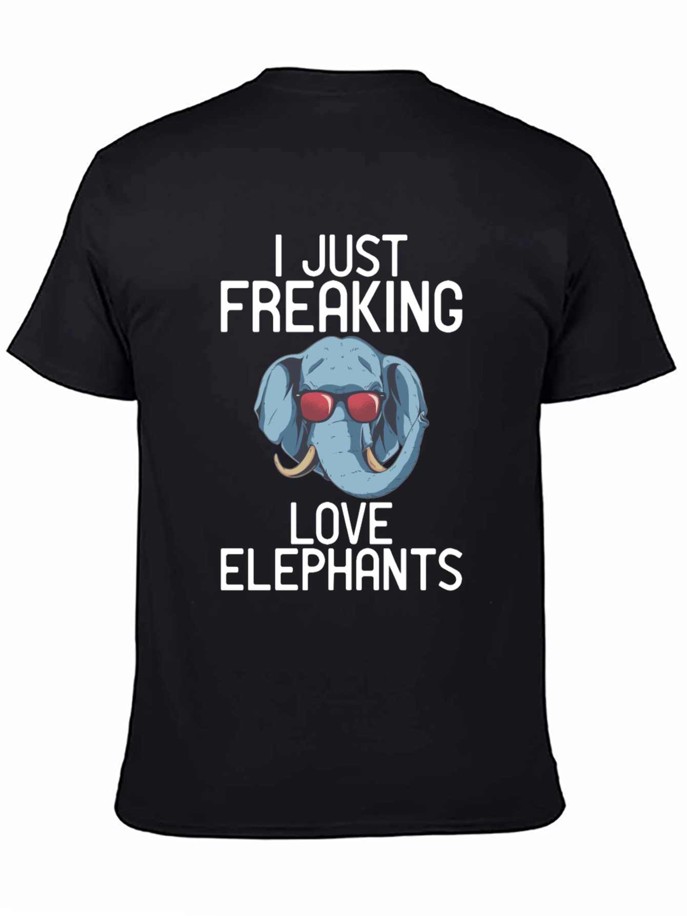 I Just Freaking Love Elephants T-Shirt