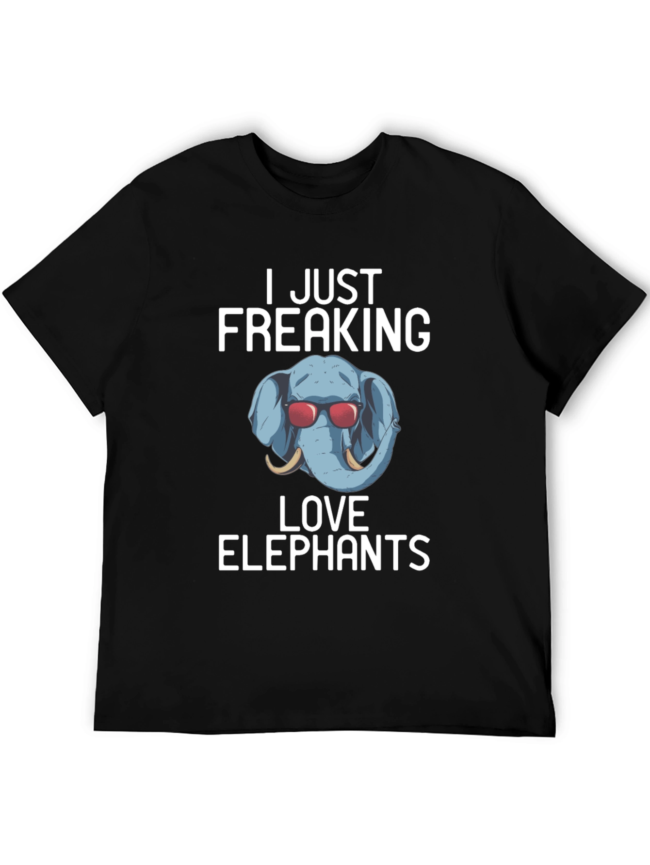 I Just Freaking Love Elephants T-Shirt