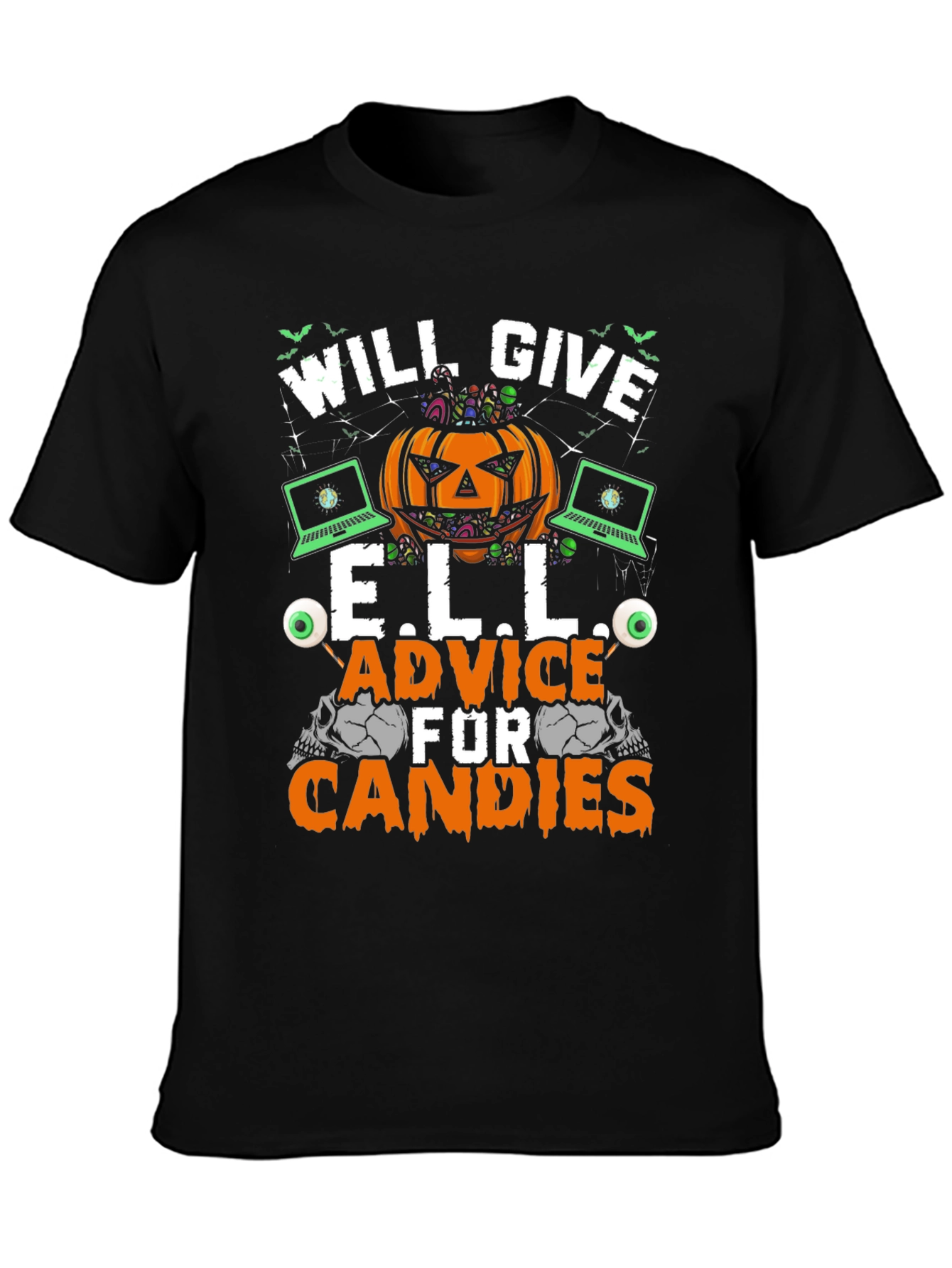 Will Give E.L.L. Advice for Candies Halloween T-Shirt