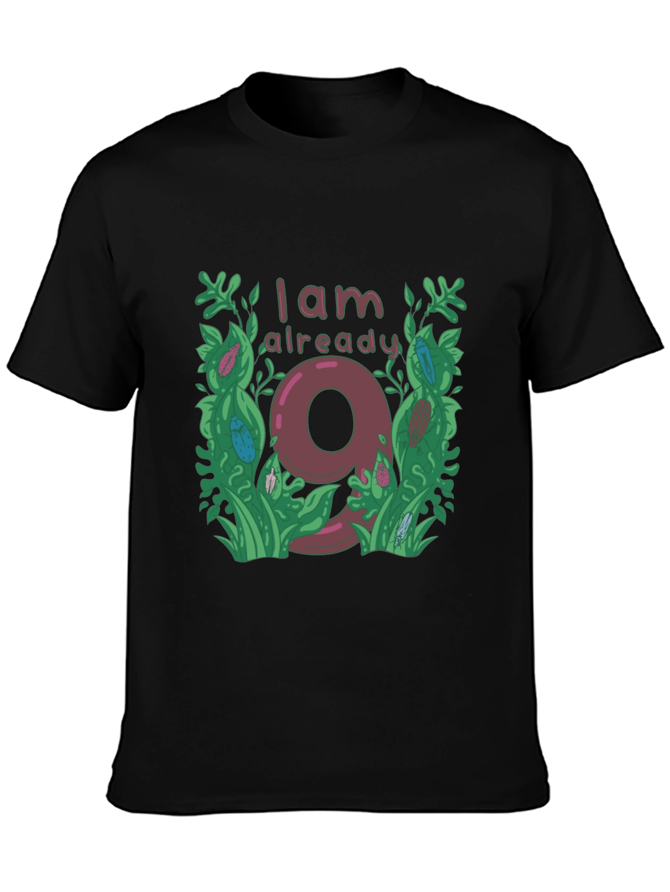 I Am Already 9 T-Shirt