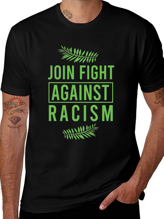 Fight Racism T-Shirt - Join The Cause