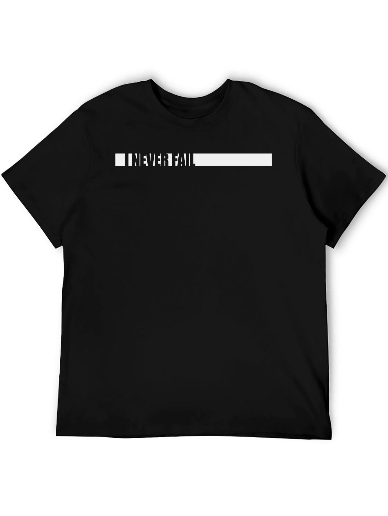 I NEVER FAIL Graphic Tee - Bold Statement Shirt
