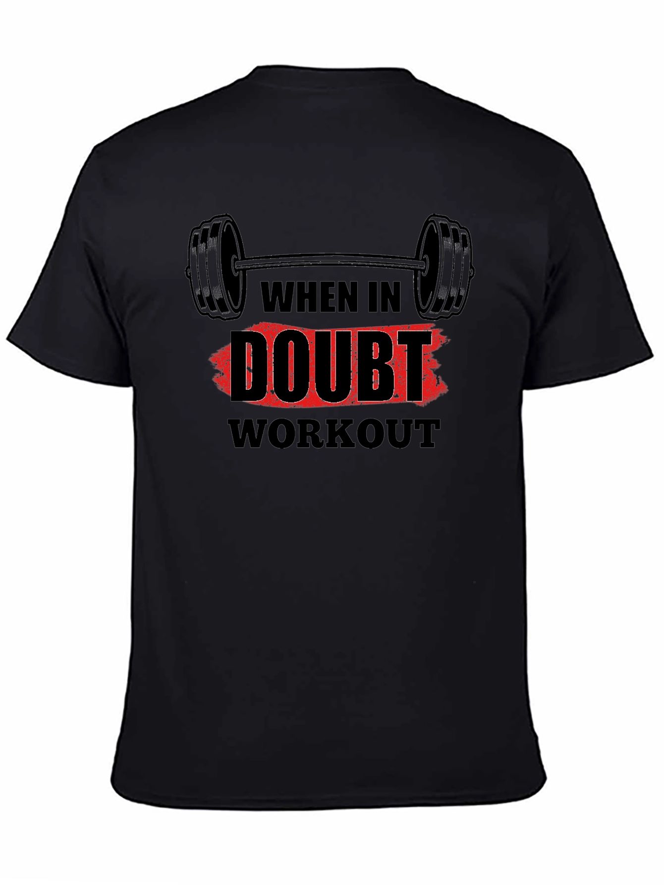 When in Doubt Workout Black Graphic Tee