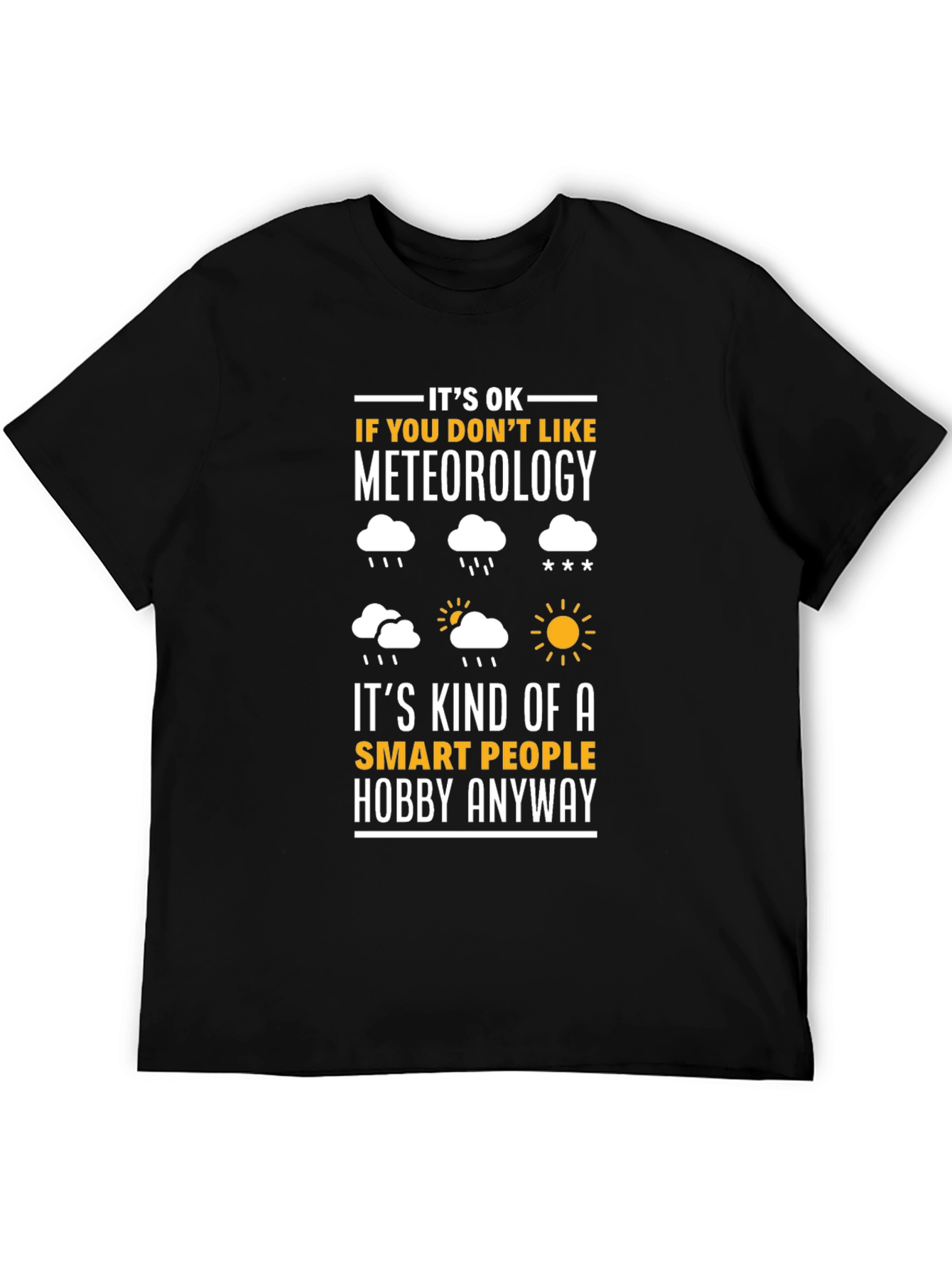 Meteorology Hobby T-Shirt - Smart People Apparel