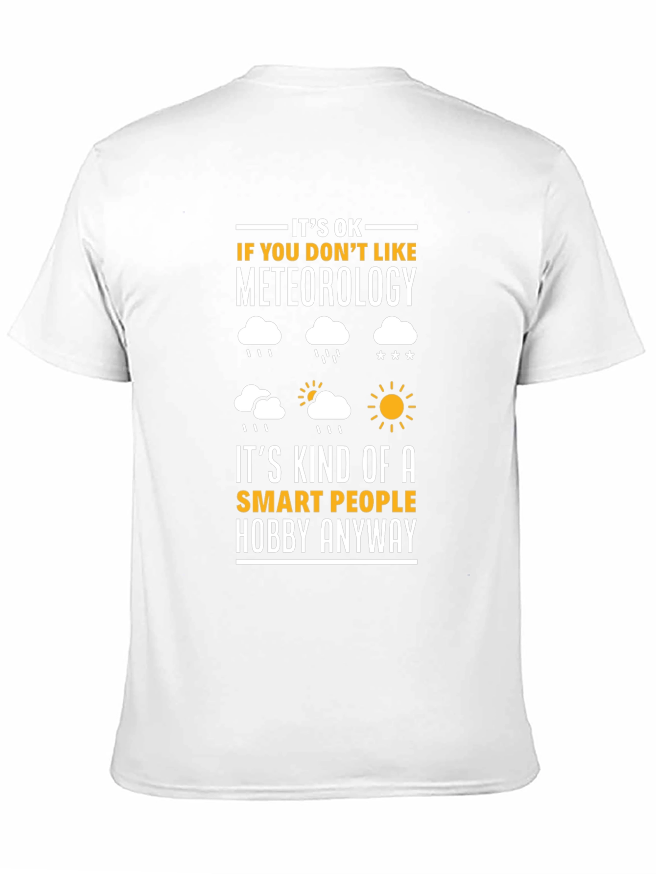 Meteorology Hobby T-Shirt - Smart People Apparel