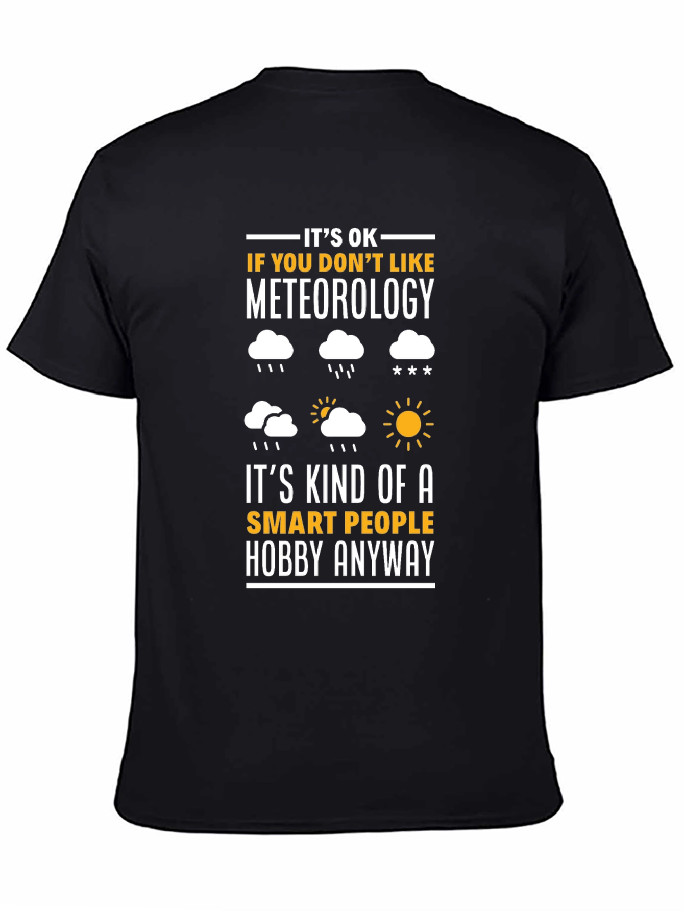 Meteorology Hobby T-Shirt - Smart People Apparel