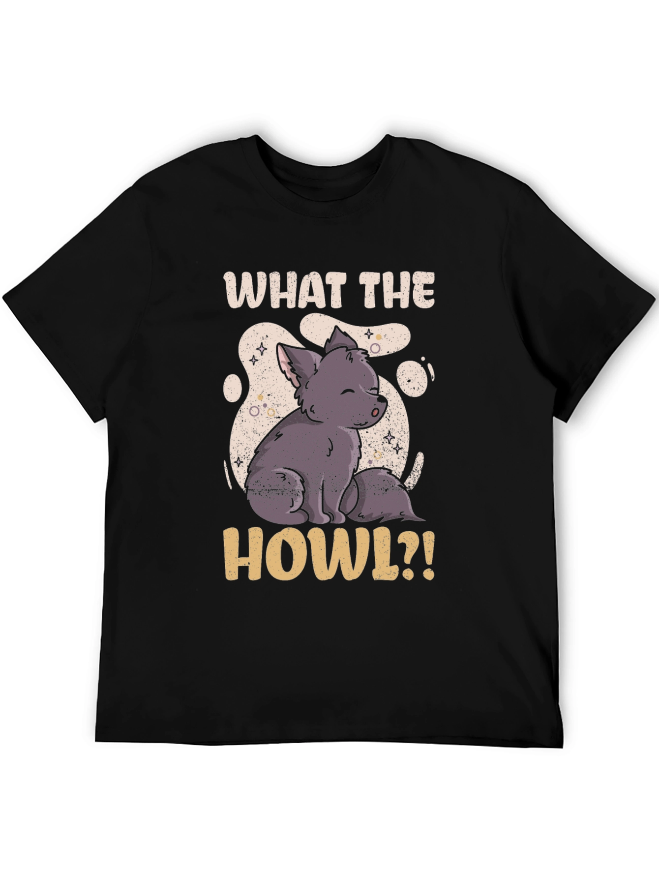 What the Howl T-Shirt - Funny Wolf Graphic Tee