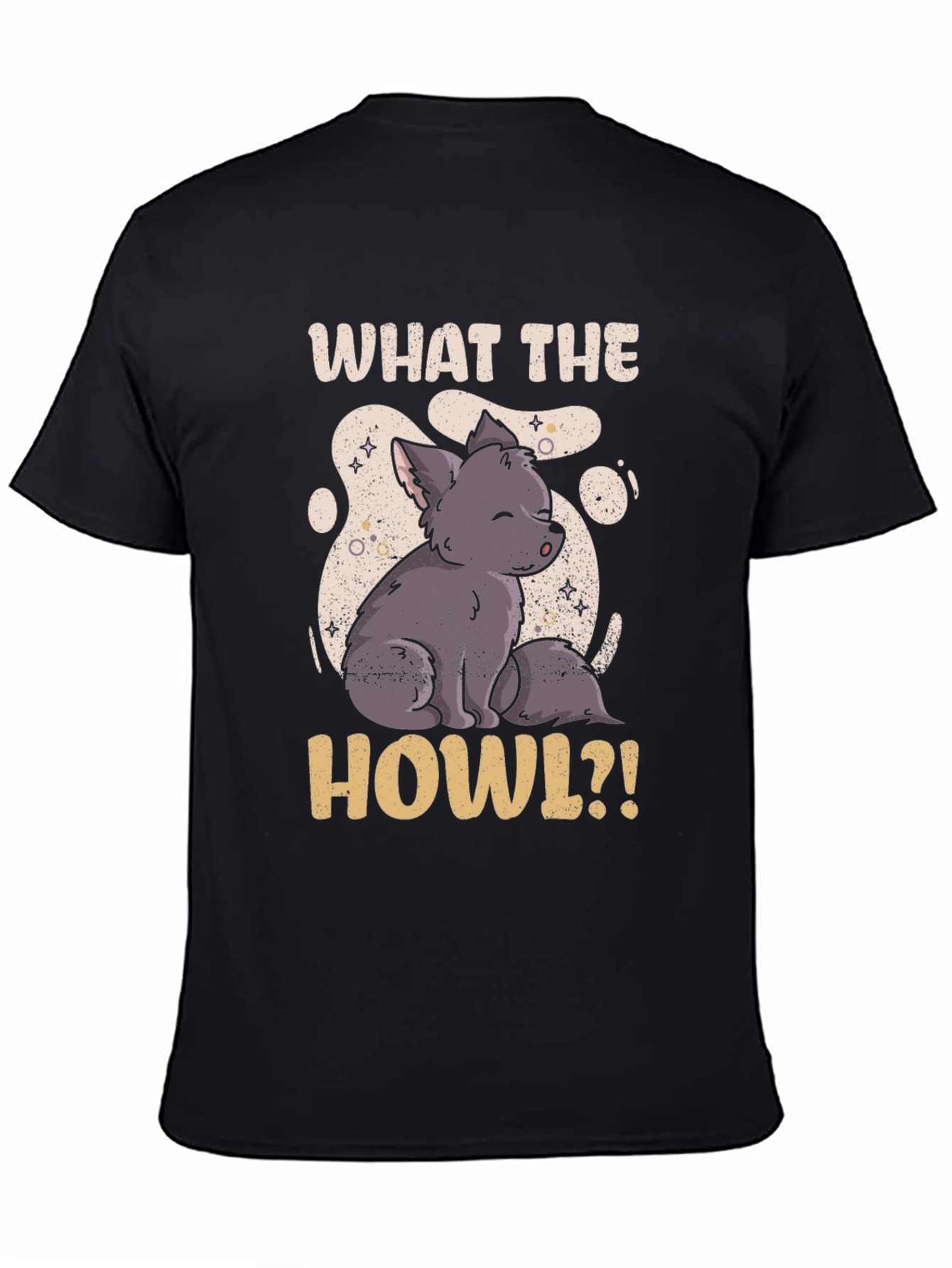 What the Howl T-Shirt - Funny Wolf Graphic Tee