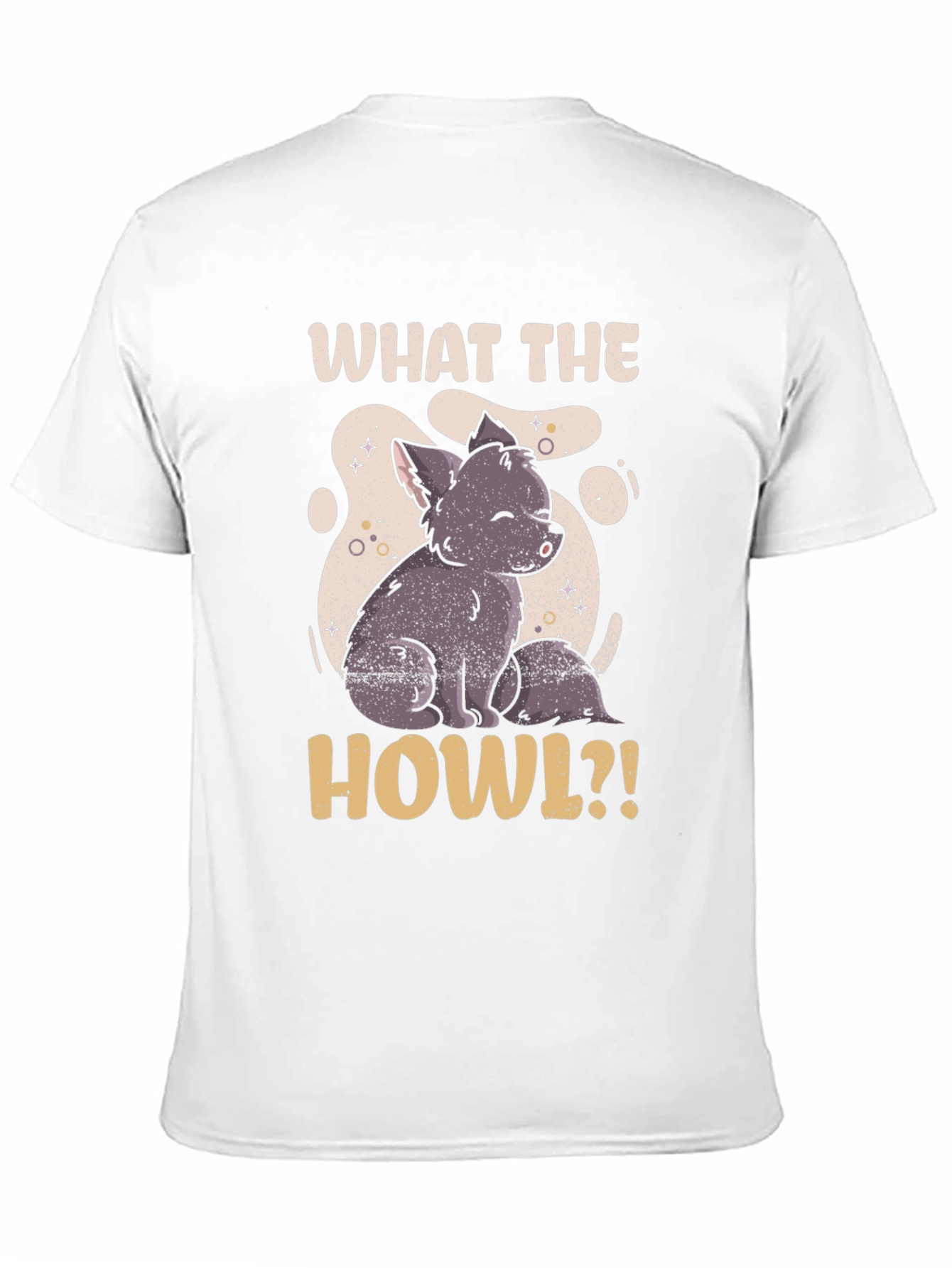 What the Howl T-Shirt - Funny Wolf Graphic Tee