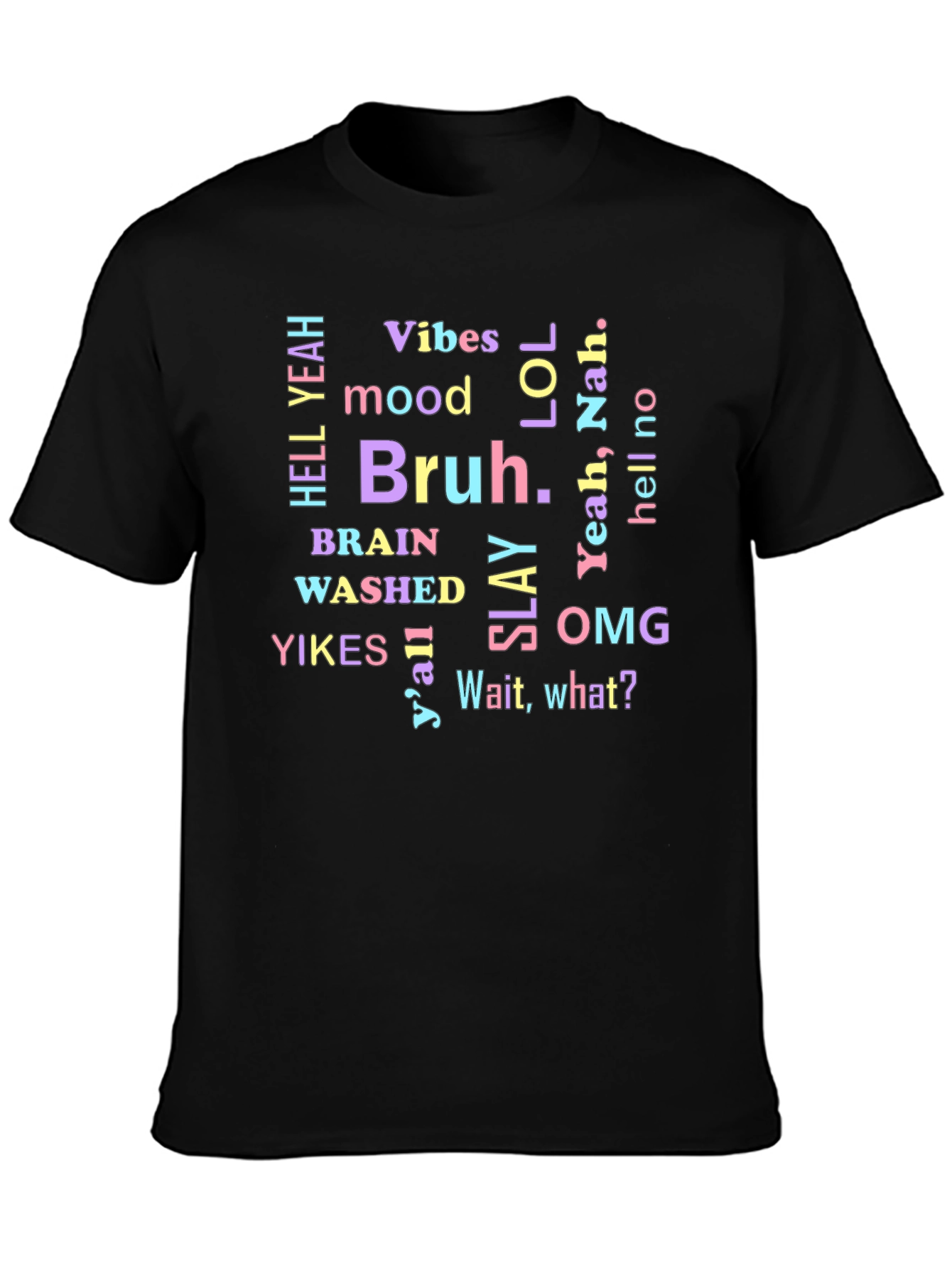 Vibes Bruh Graphic Tee - Trendy Slogan T-Shirt