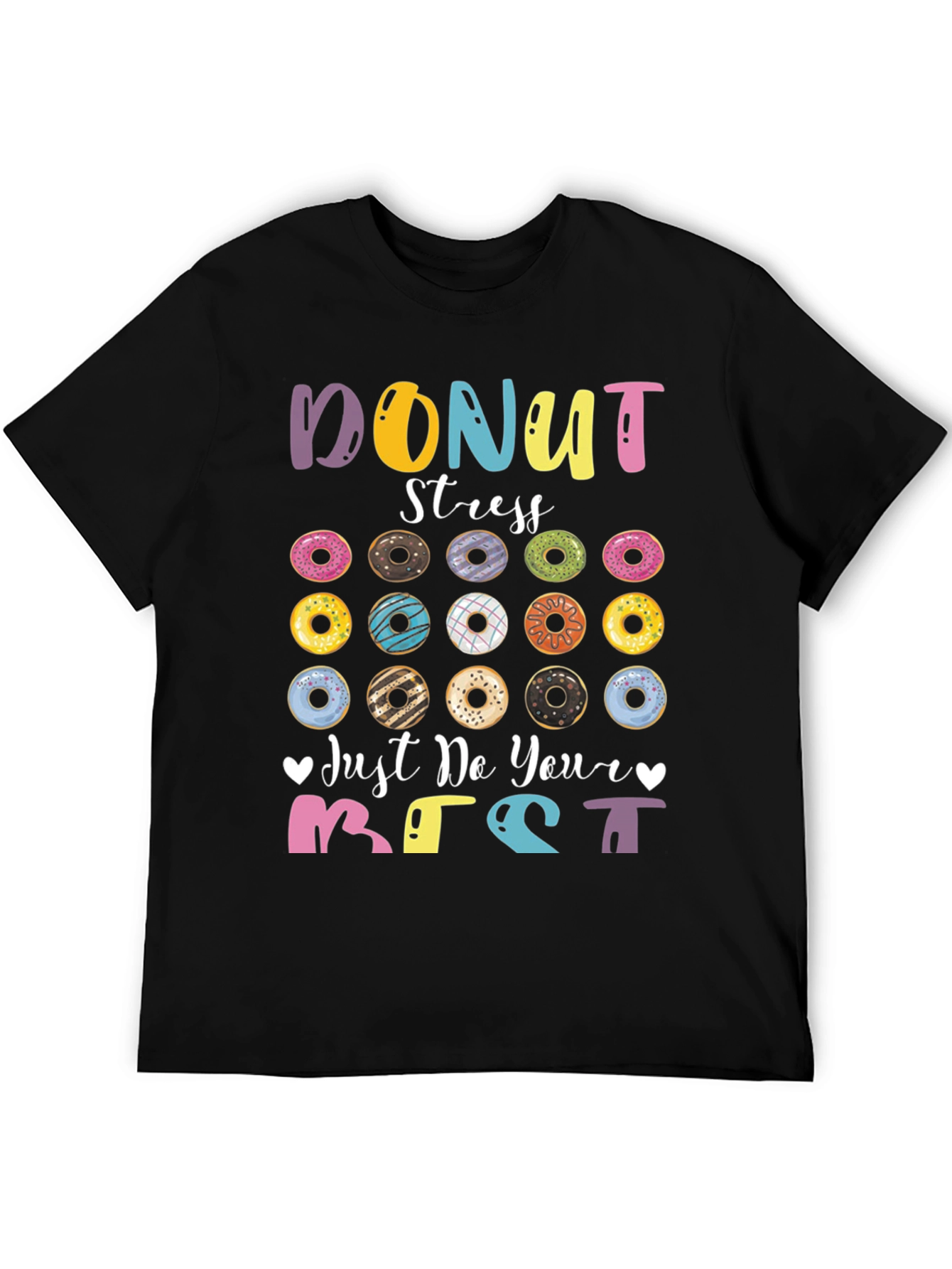 Donut Stress Graphic T-Shirt Inspirational Tee