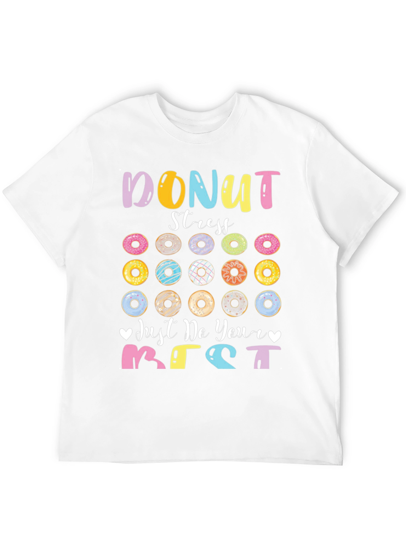 Donut Stress Graphic T-Shirt Inspirational Tee