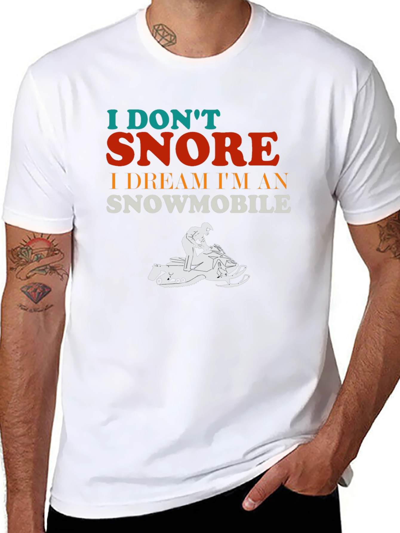 I Dont Snore Snowmobile Dream T-Shirt