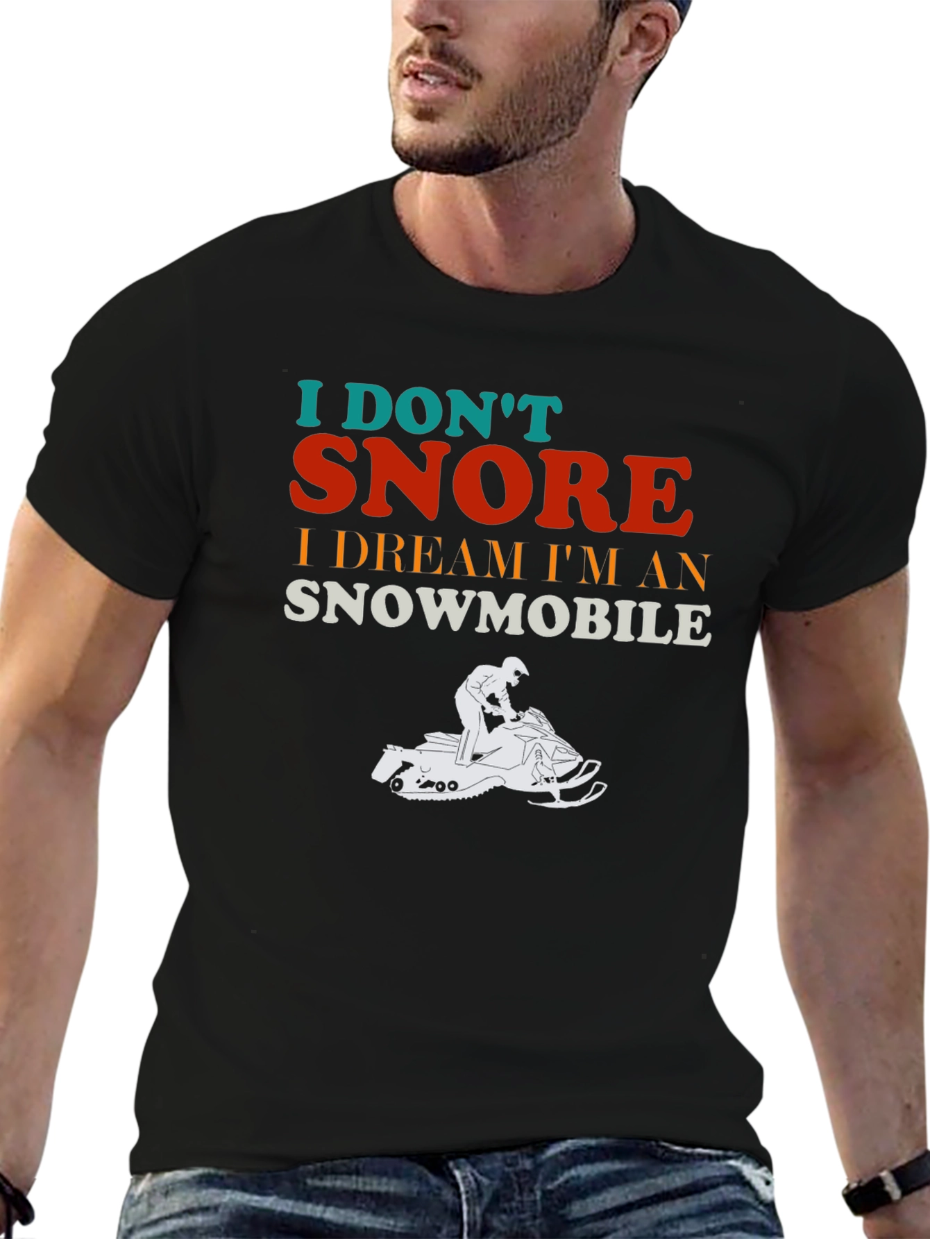 I Dont Snore Snowmobile Dream T-Shirt
