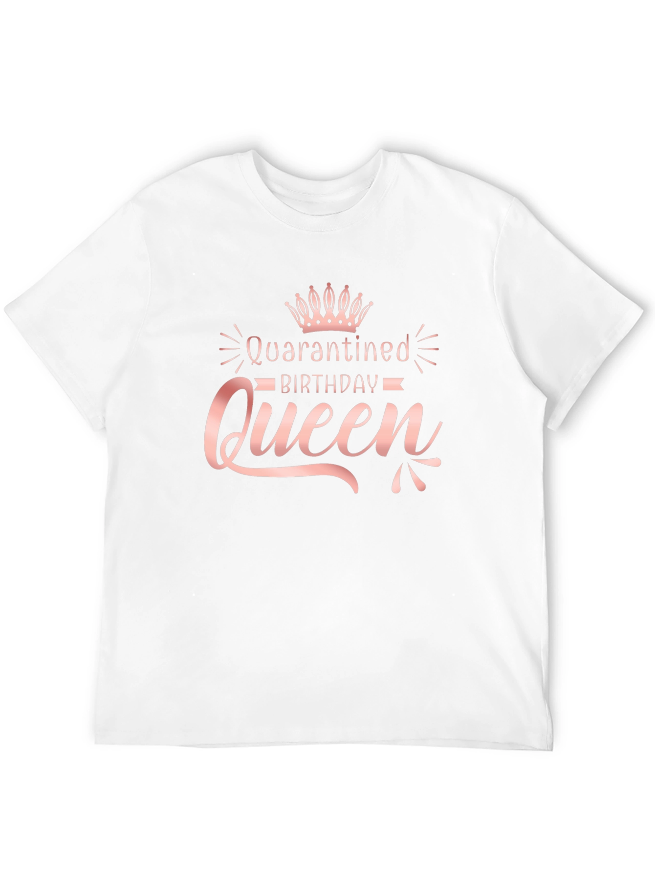 Quarantined Birthday Queen T-Shirt