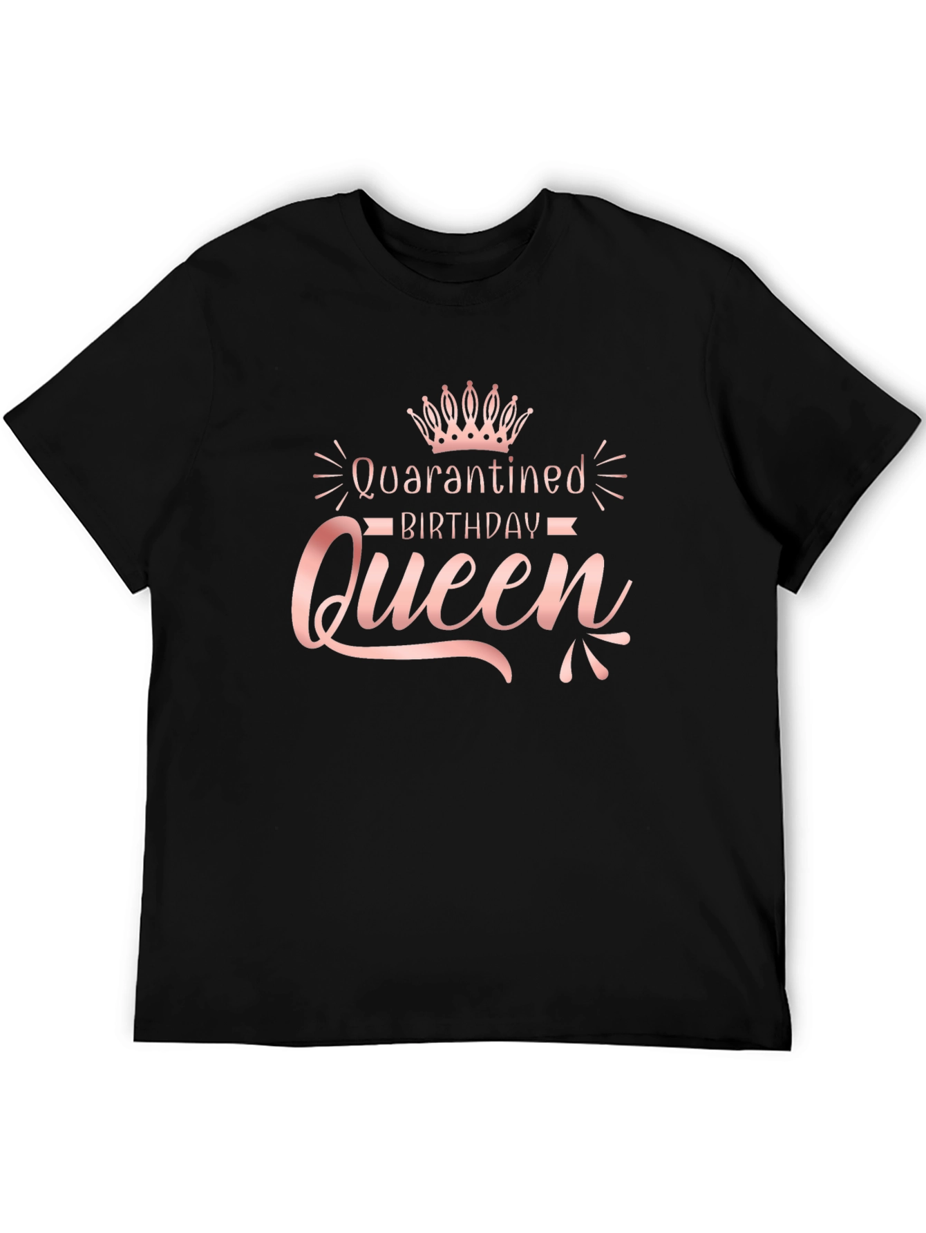 Quarantined Birthday Queen T-Shirt