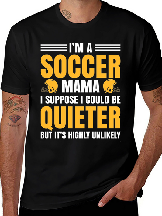 Soccer Mama T-Shirt - Loud & Proud