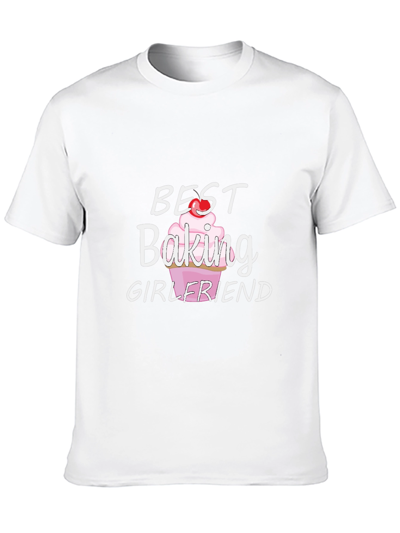 Best Baking Girlfriend T-Shirt - Novelty Tee