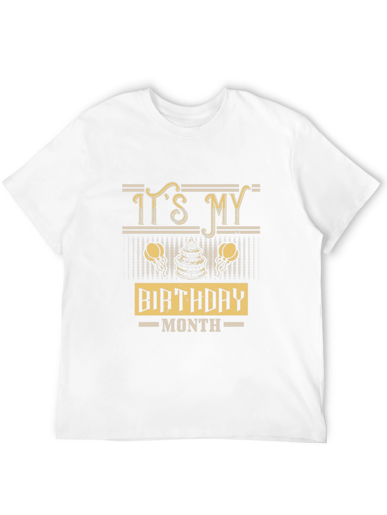 Its My Birthday Month Tee - Stylish Celebration Shirt