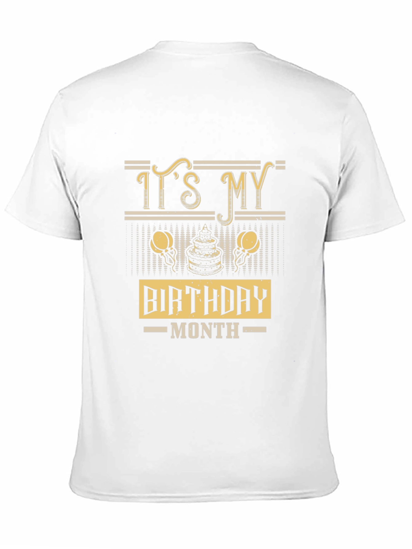 Its My Birthday Month Tee - Stylish Celebration Shirt